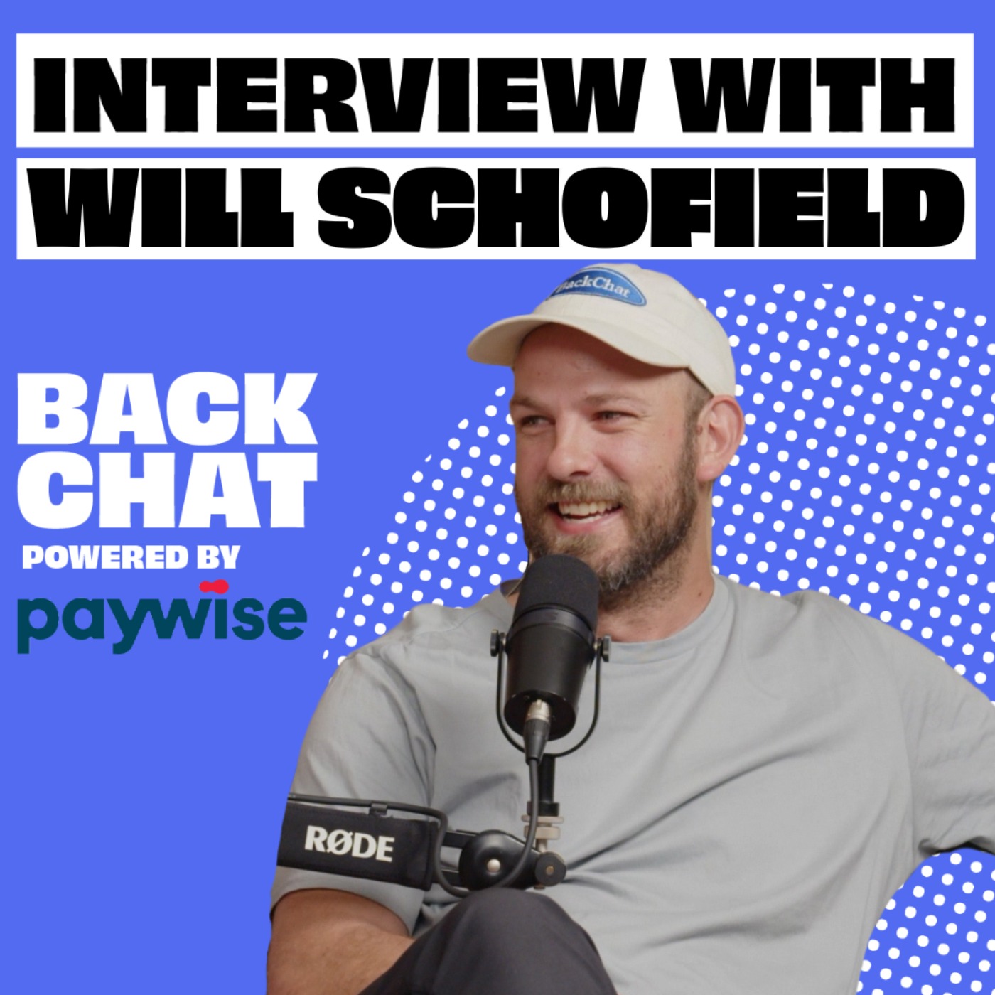 BackChat with Will Schofield