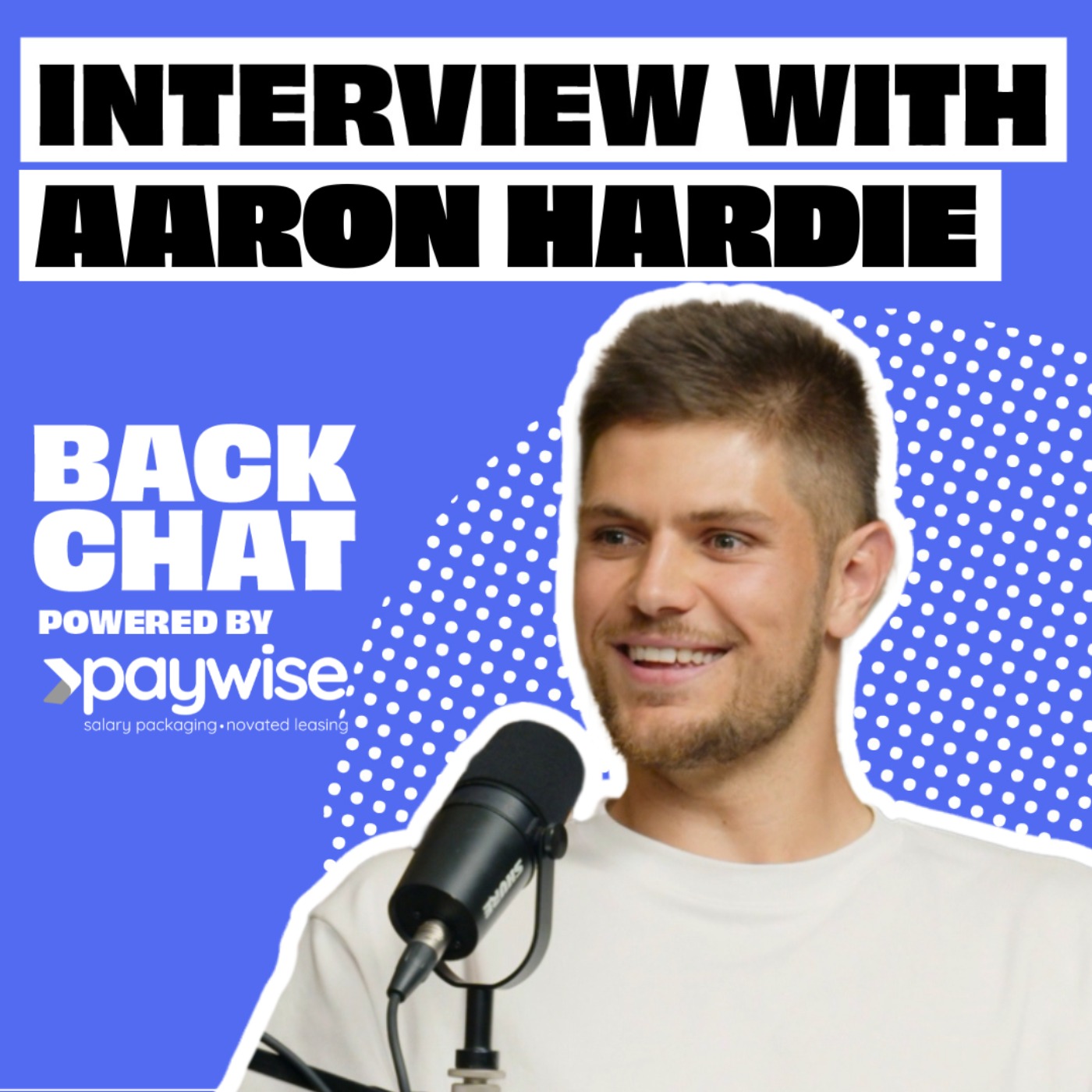 BackChat with Aaron Hardie