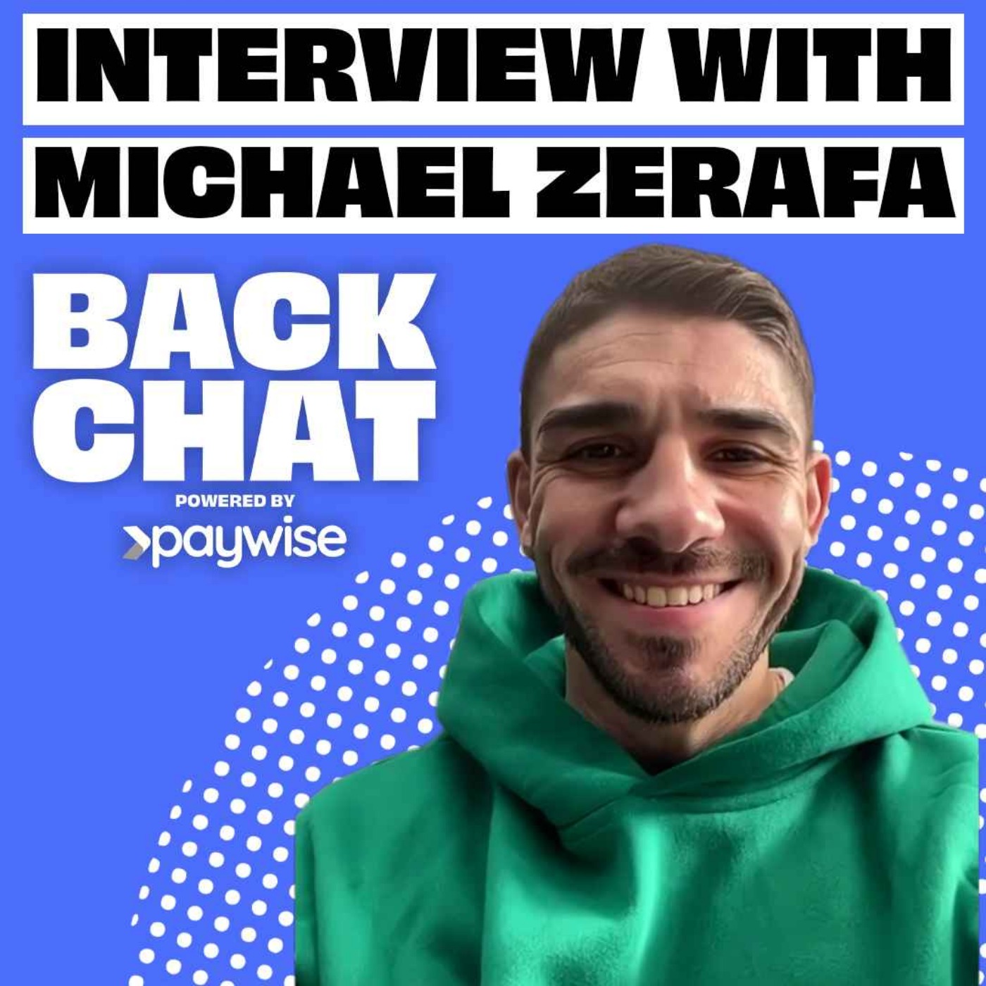 BackChat with Michael Zerafa