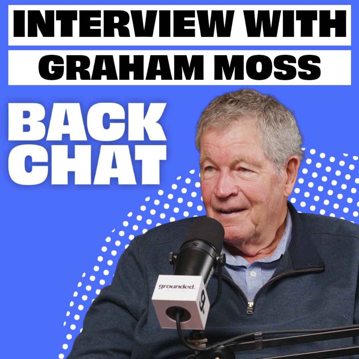 BackChat with Graham Moss episode artwork