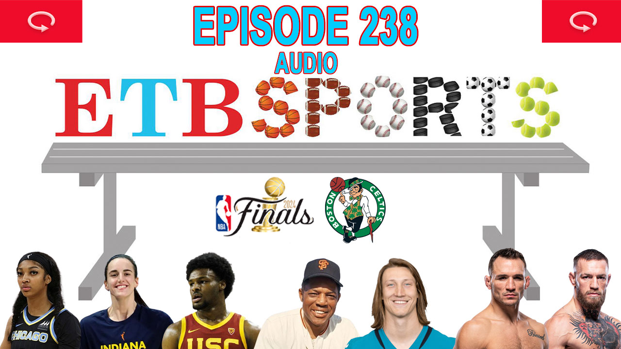 Celtics defeat Caitlin Clark for Bill Belichick | ETB Sports Ep 238 - 6/20/2024 episode artwork