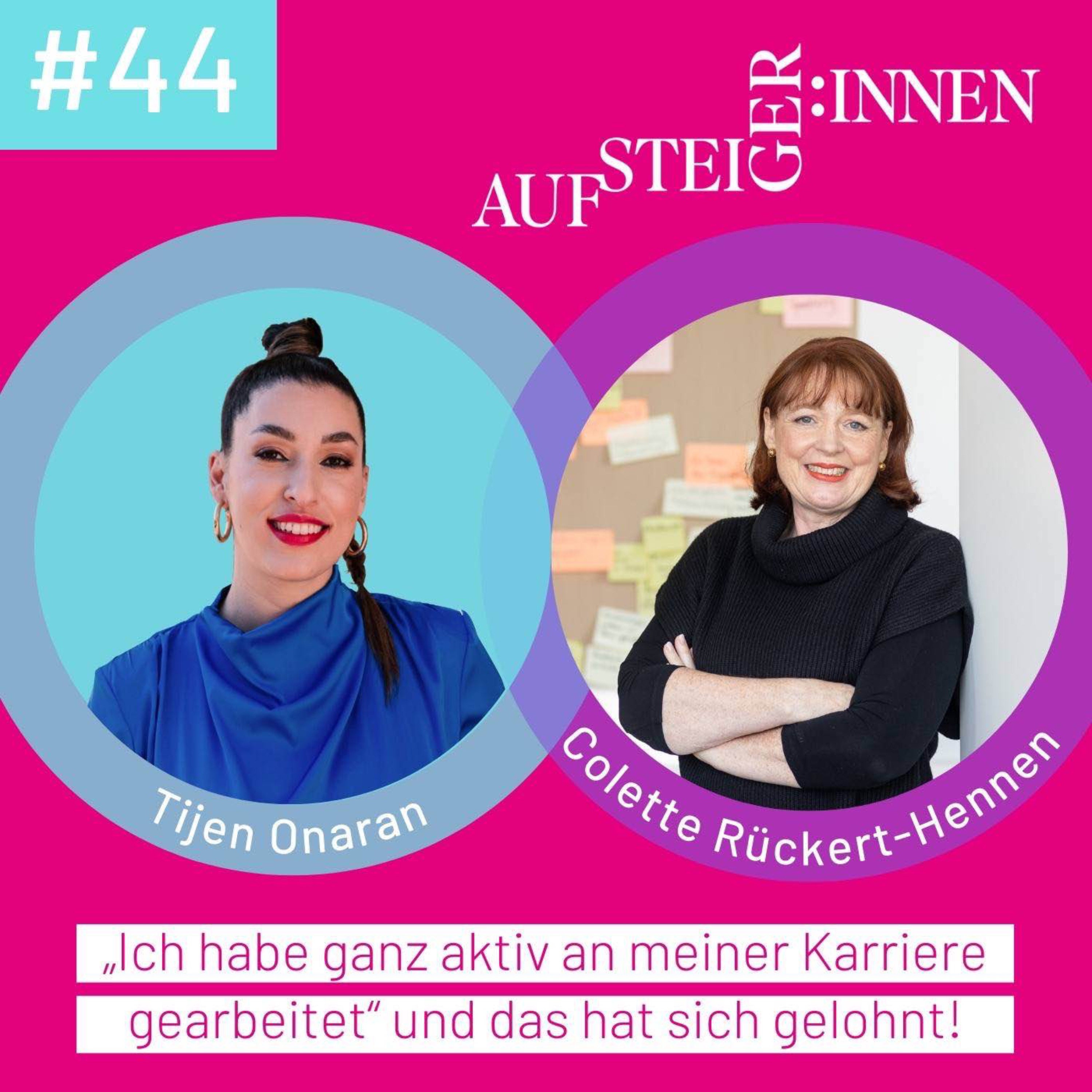 Colette Rückert-Hennen - „Ich habe ganz aktiv an meiner Karriere gearbeitet“ und das hat sich gelohnt!