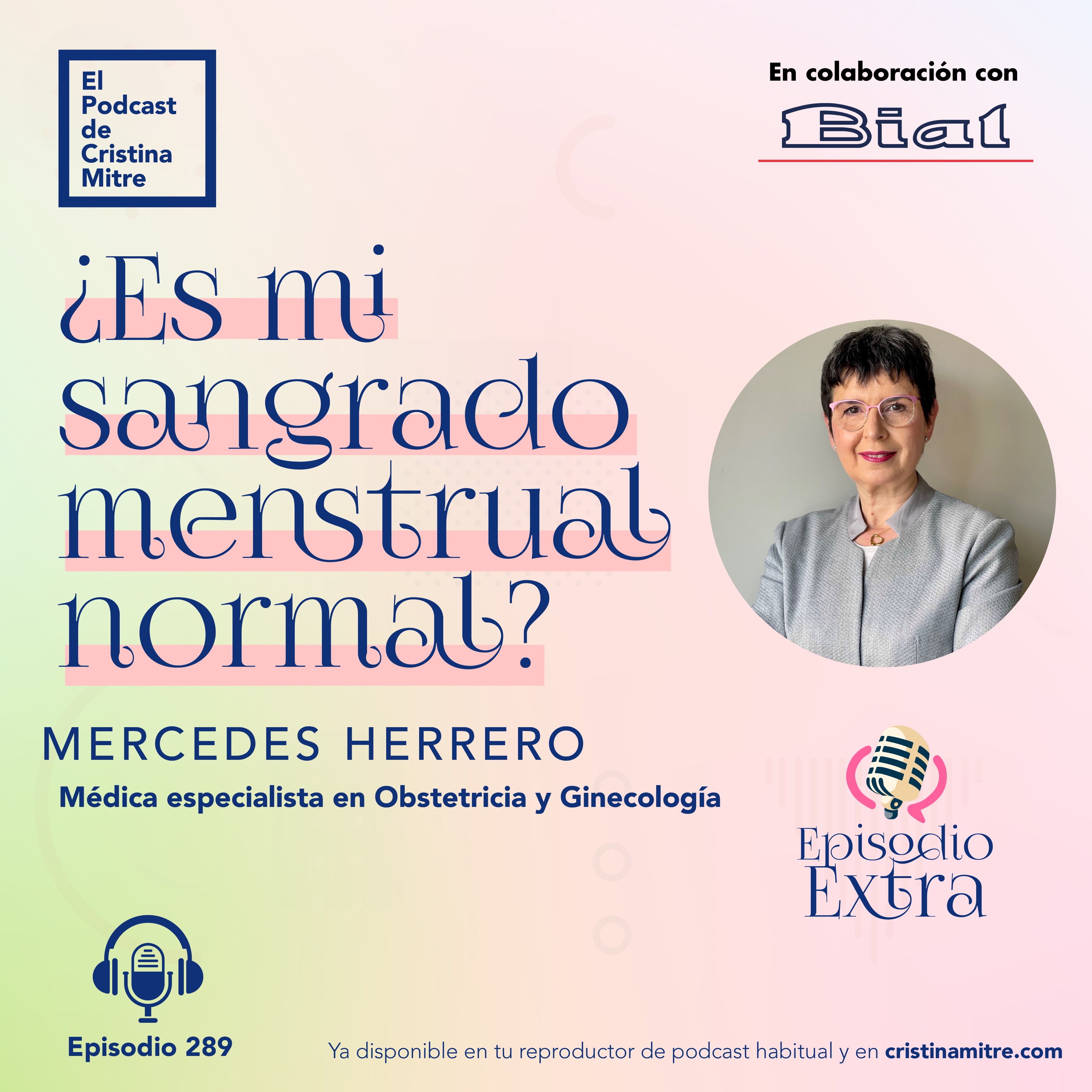 cover art for ¿Es mi sangrado menstrual normal?, con Mercedes Herrero. Episodio 289