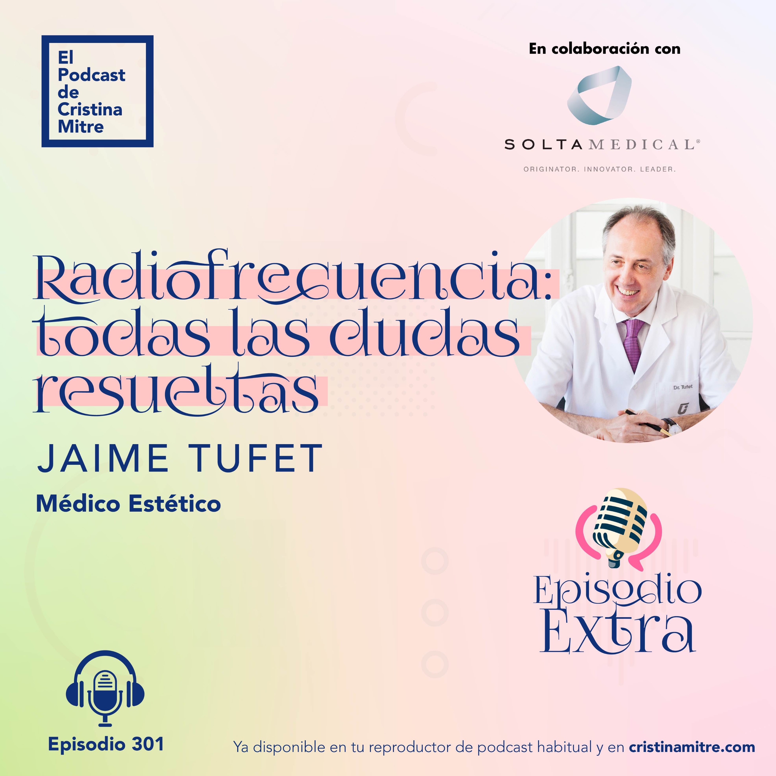 Radiofrecuencia: todas las dudas resueltas, con Jaime Tufet. Episodio 301