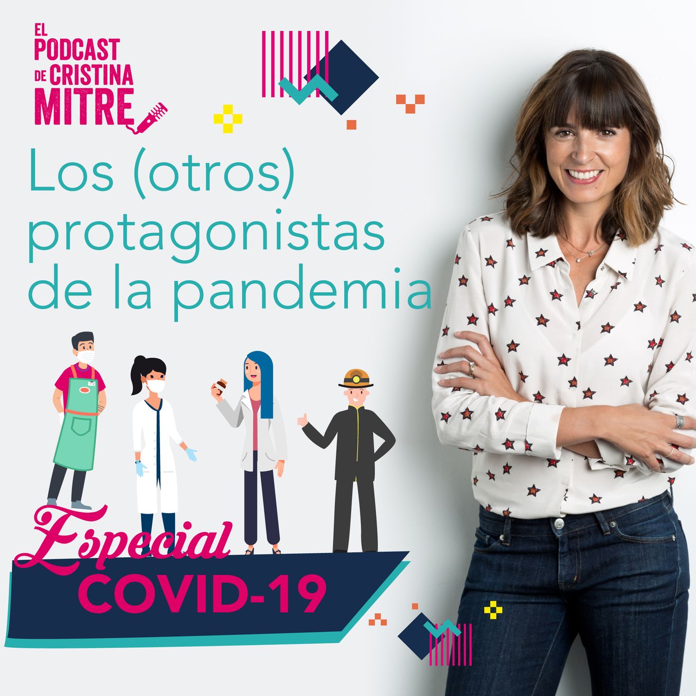 Los otros protagonistas de la pandemia. Especial COVID-19