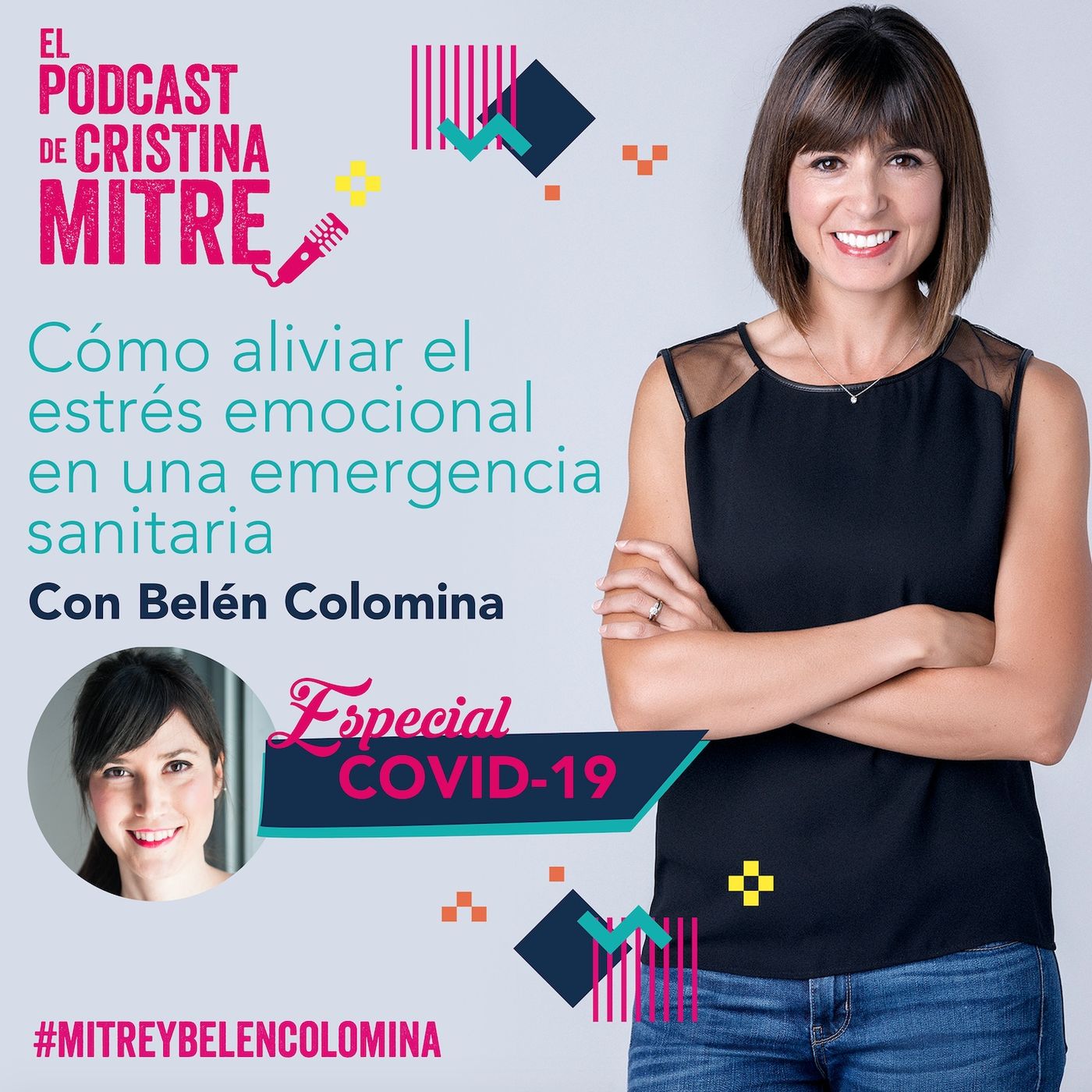 Cómo aliviar el estrés emocional en una emergencia sanitaria con Belén Colomina. Especial COVID-19