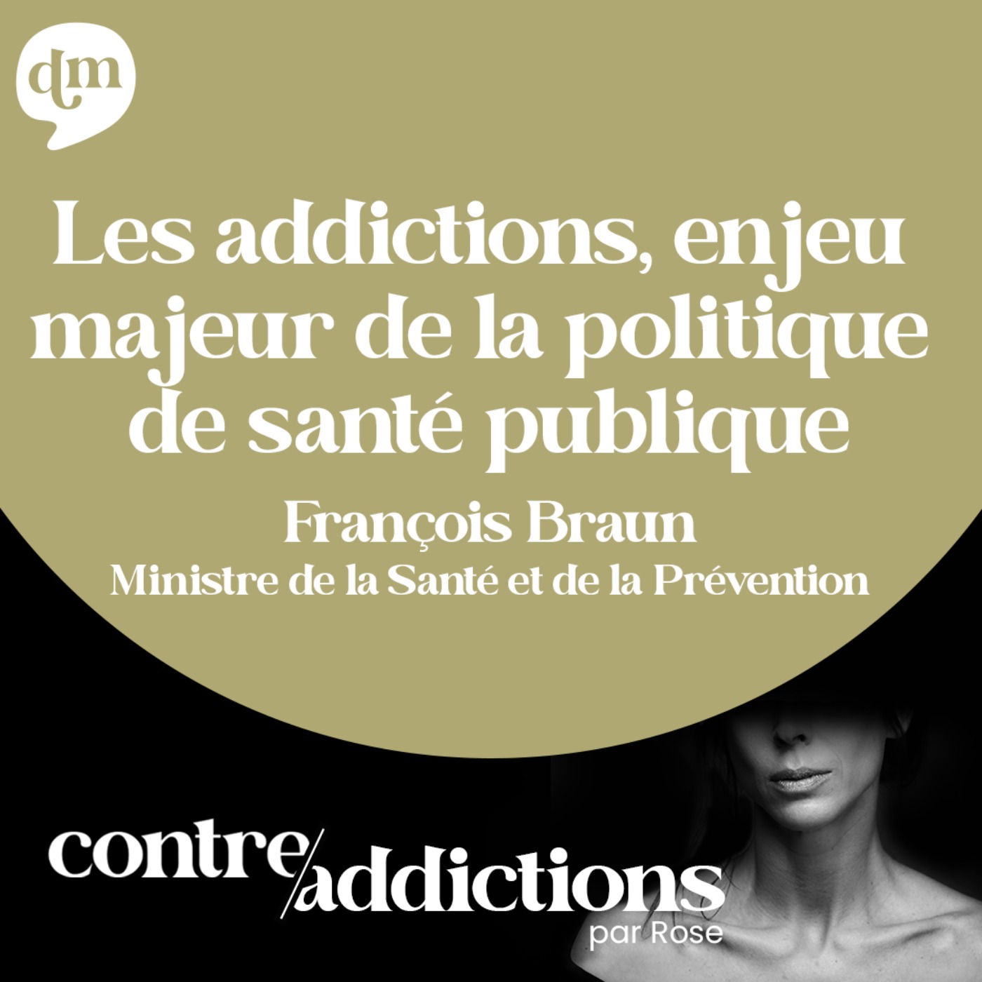 Les addictions, enjeu majeur de la politique de santé publique - François Braun, Ministre de la Santé et de la Prévention