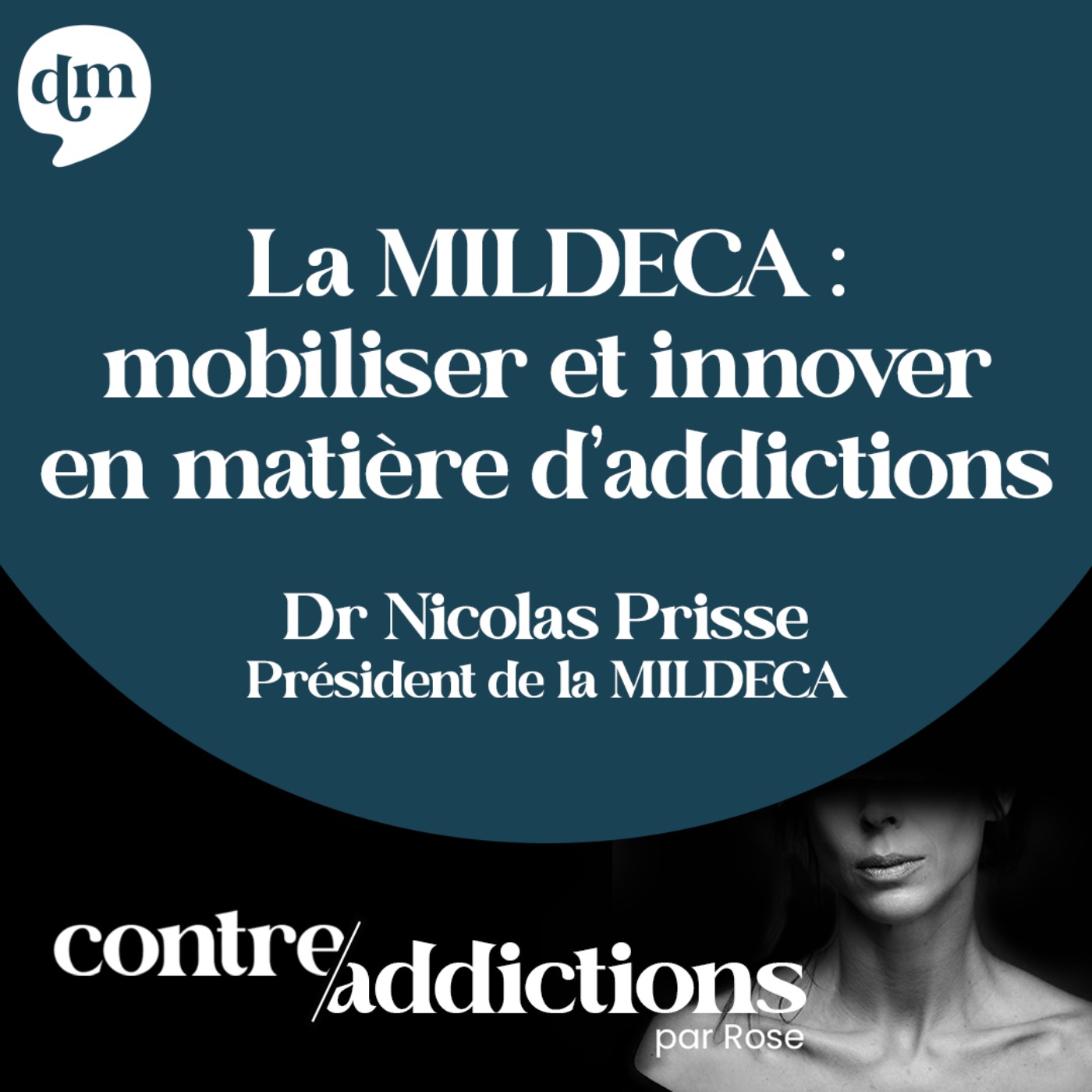 S2E11 - La MILDECA : mobiliser et innover en matière d’addictions
