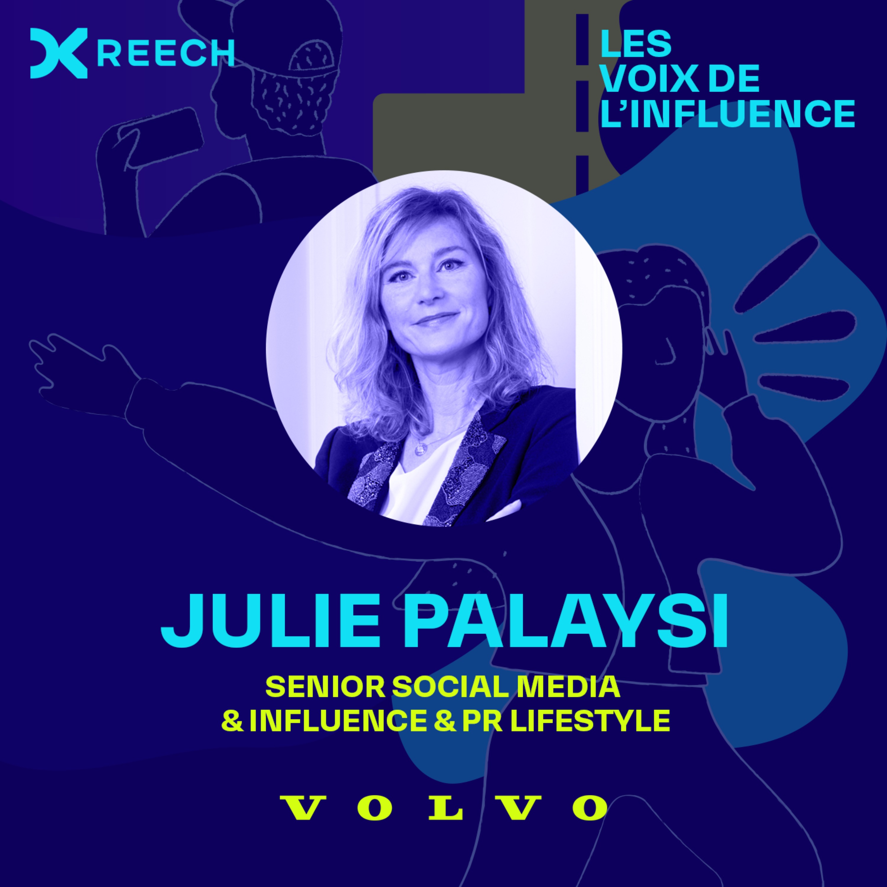 Julie Palaysi, Responsable Médias Sociaux et Influence chez Volvo Car France