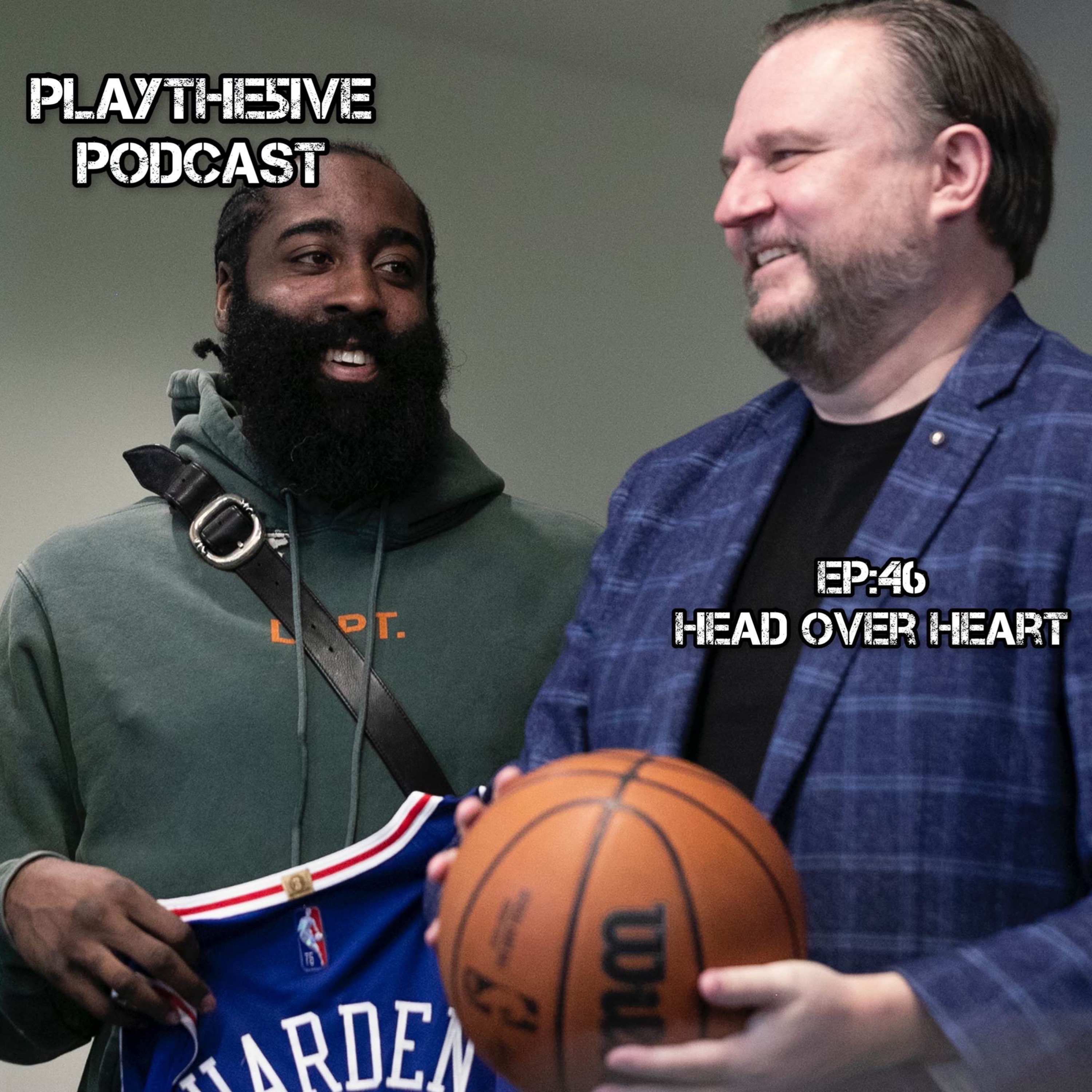Episode 46: “…head over heart