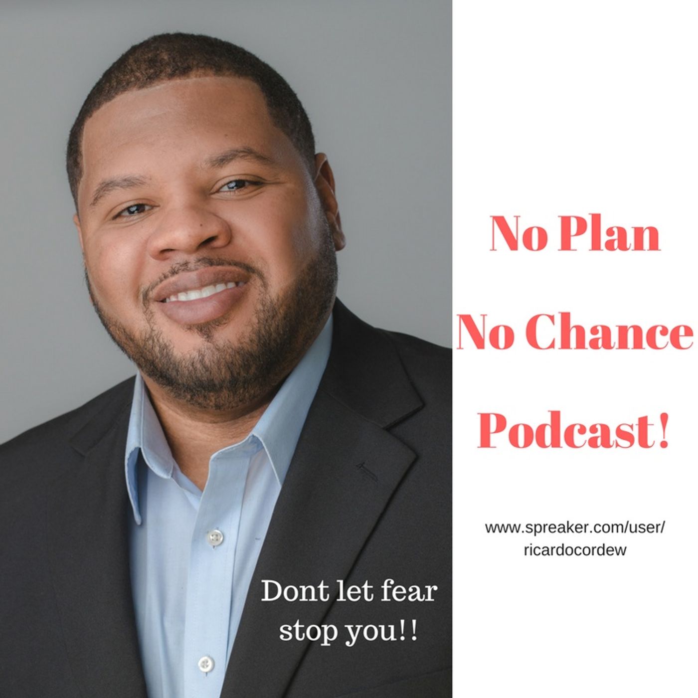 Dont let fear stop you!! episode artwork