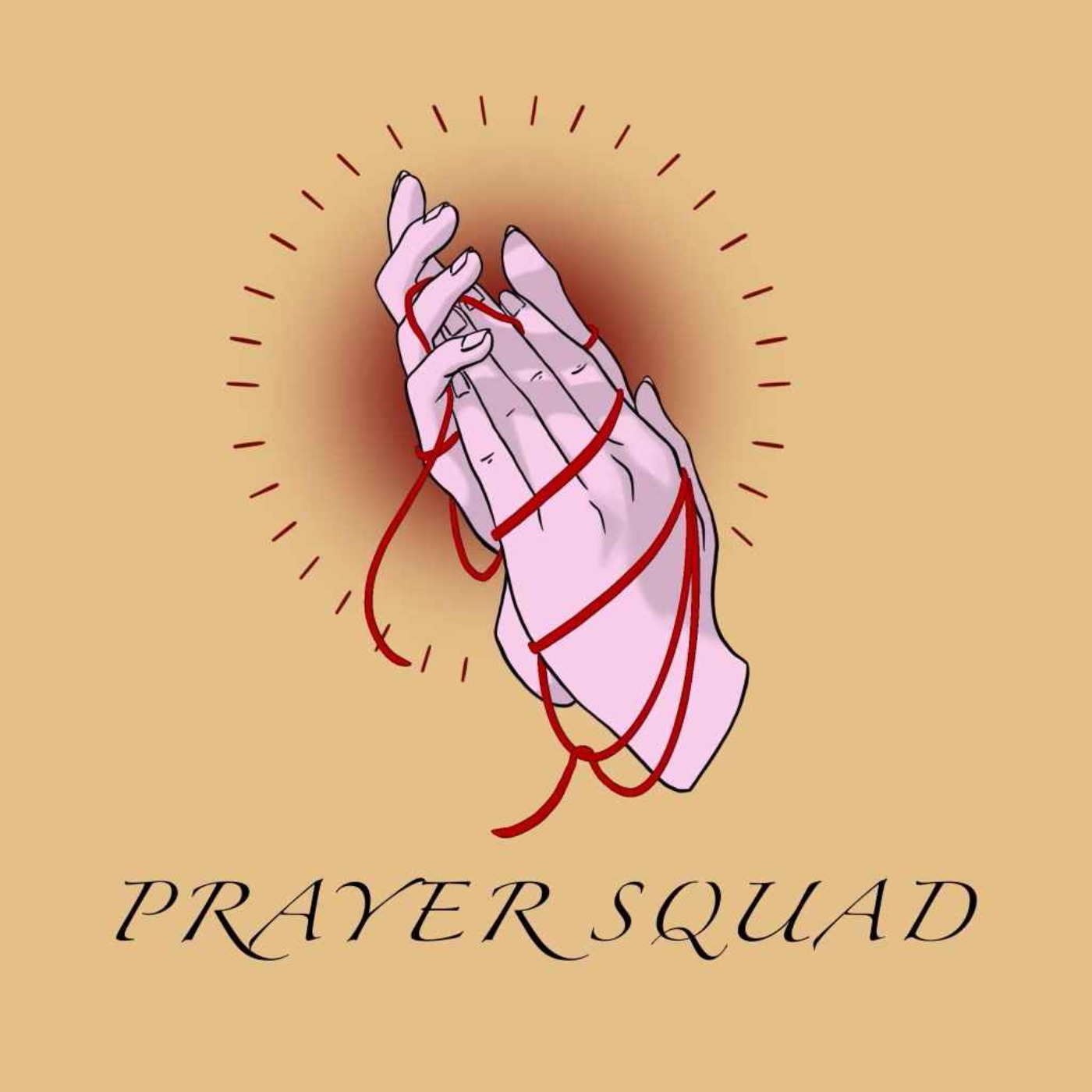 cover art for Prayer Squad Ep. 5: Rotisserie Chicken. Not Periscope!