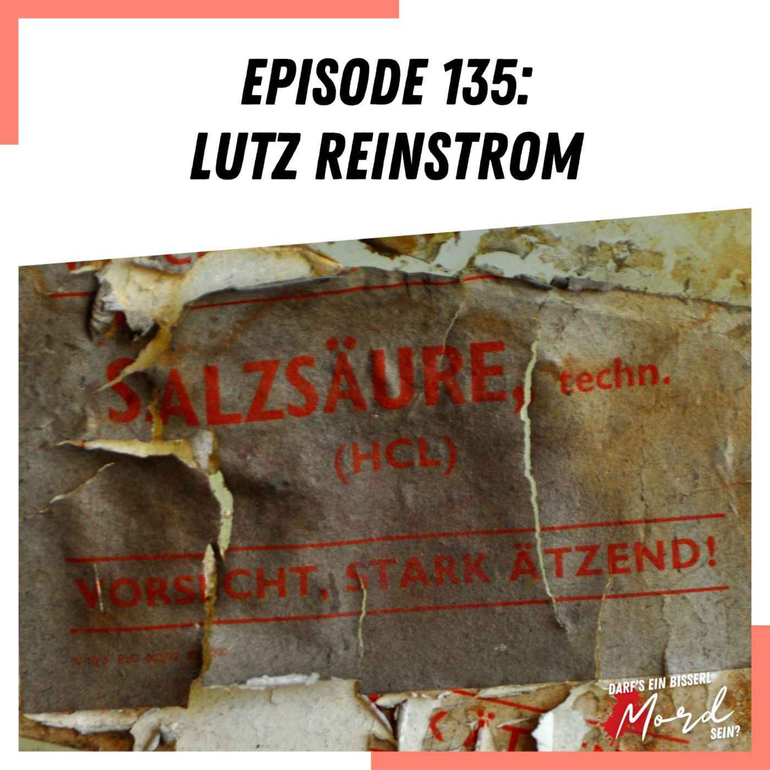 Episode 135: Lutz Reinstrom