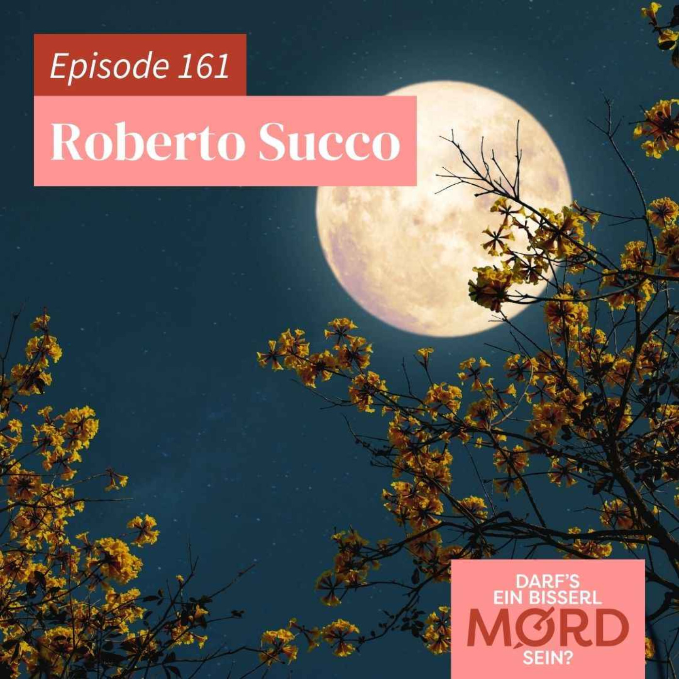 Episode 161: Roberto Succo (1/2)