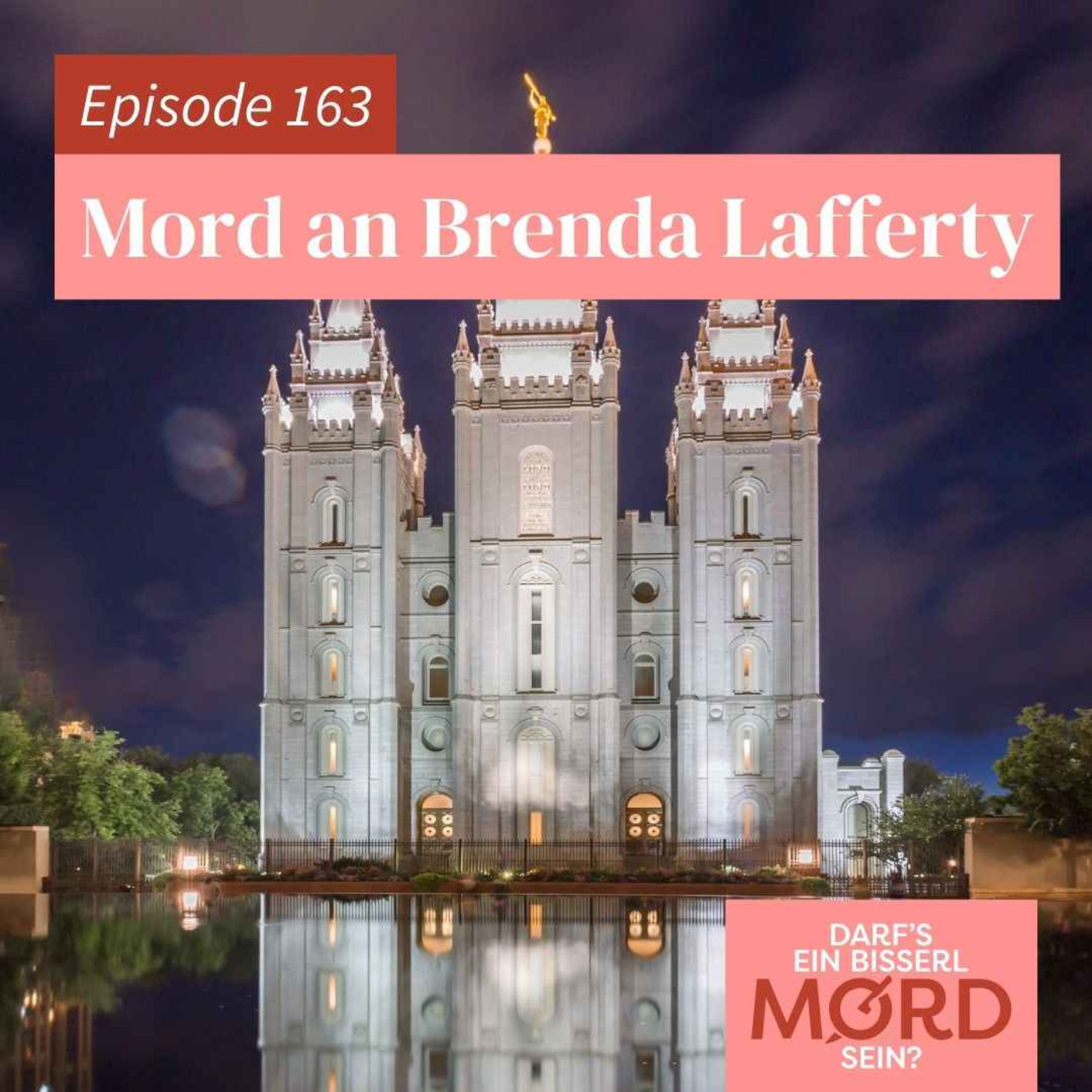 Episode 163: Mord an Brenda Lafferty
