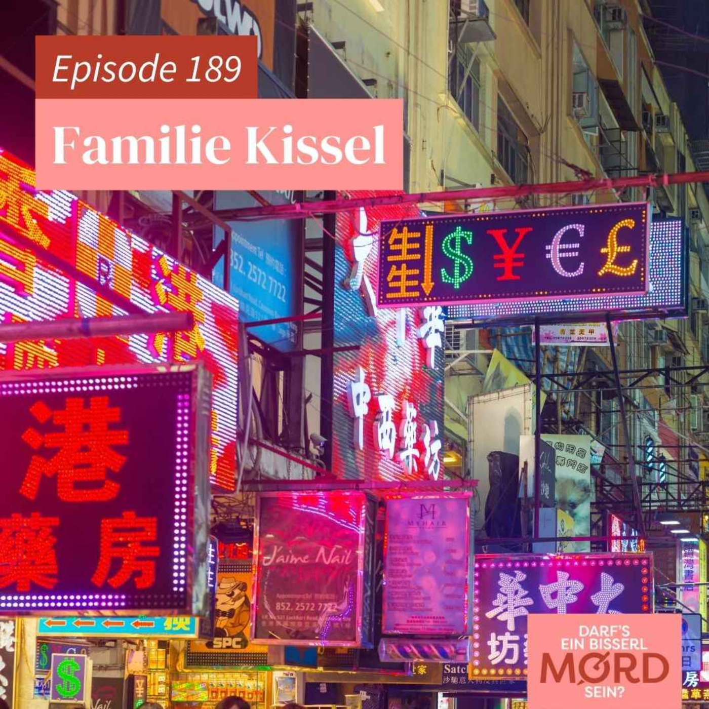 Episode 189: Familie Kissel