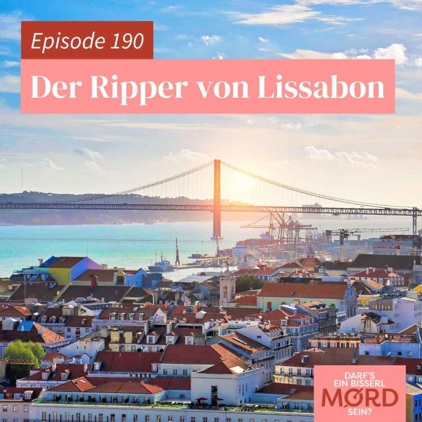 cover art for Episode 190: Der Ripper von Lissabon 