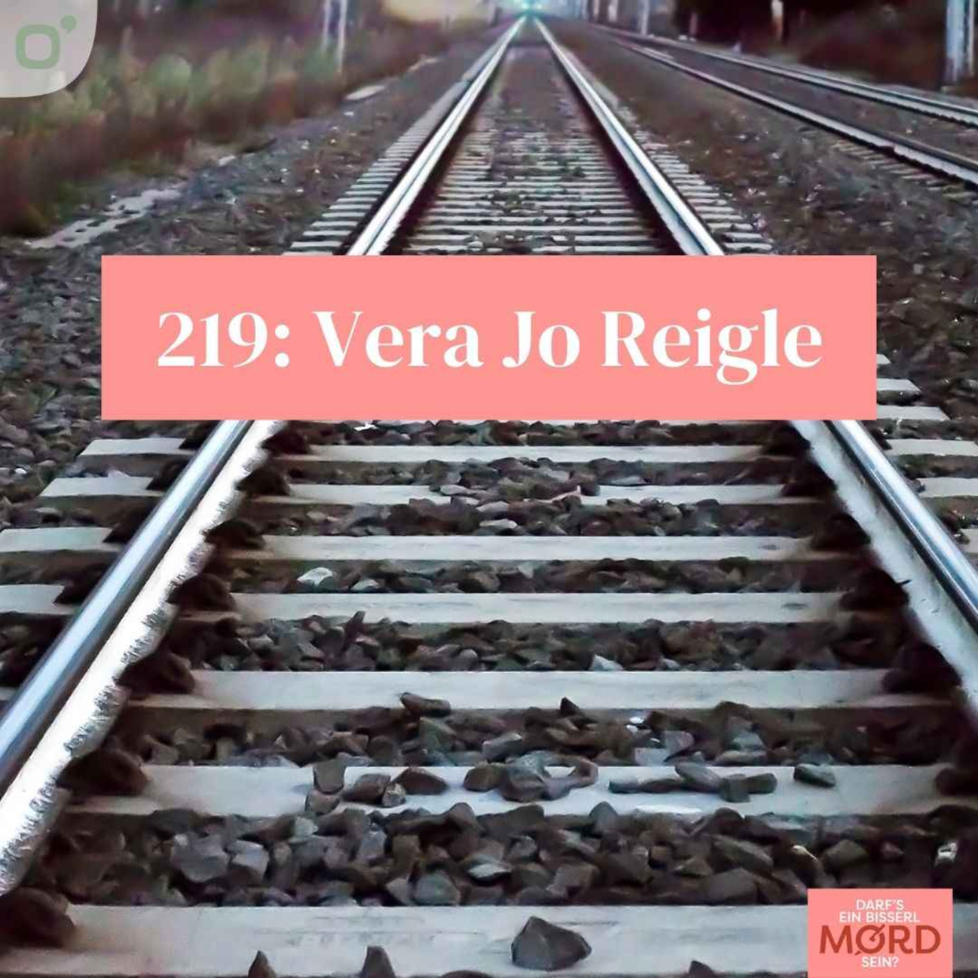 Episode 219: Vera Jo Reigle