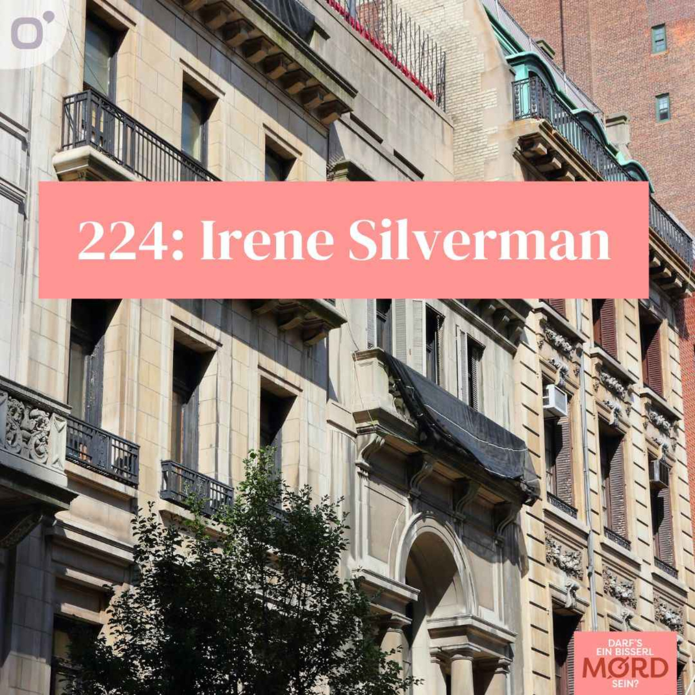 Episode 224: Mord an Irene Silverman