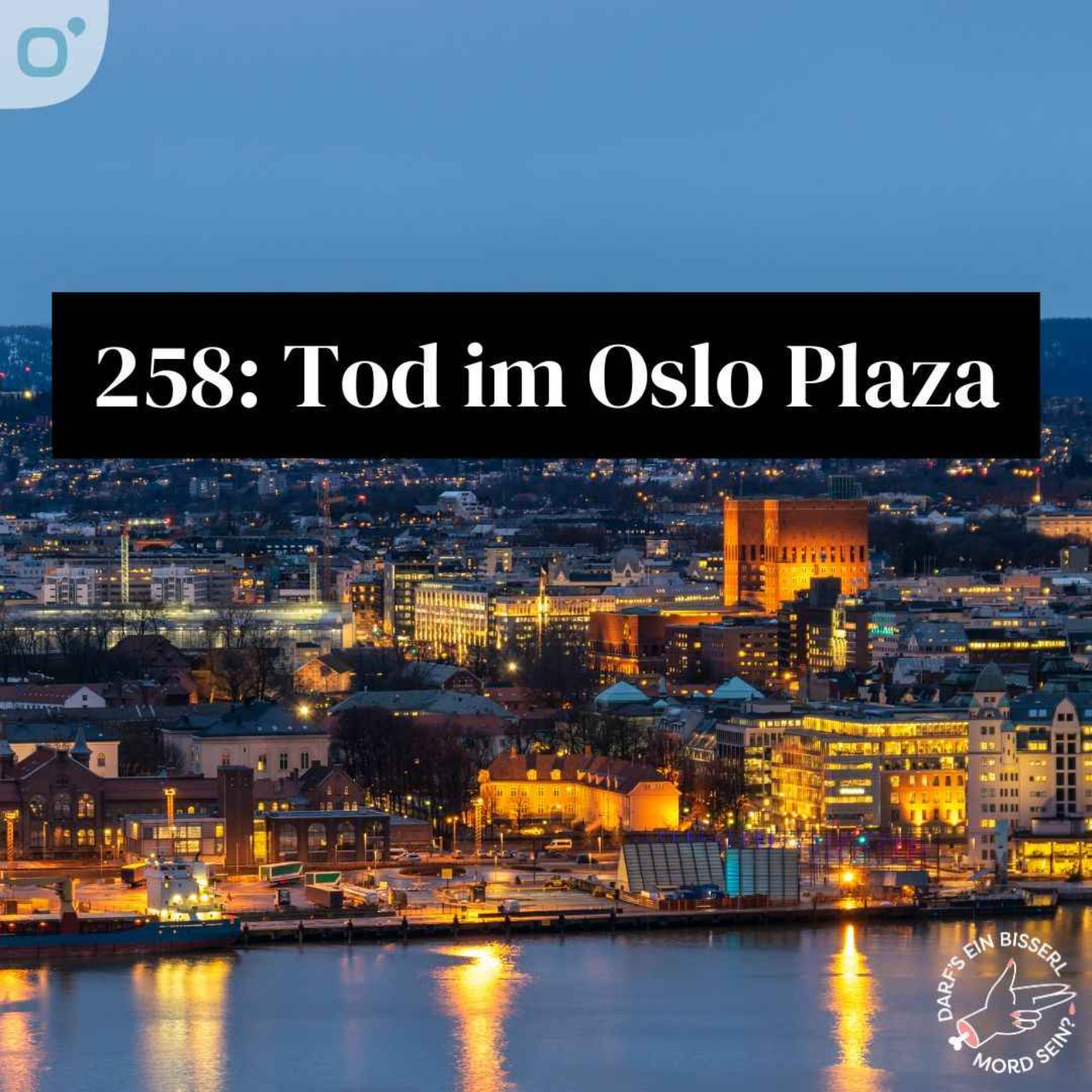 Episode 258: Jennifer Fergate - Tod im Oslo Plaza