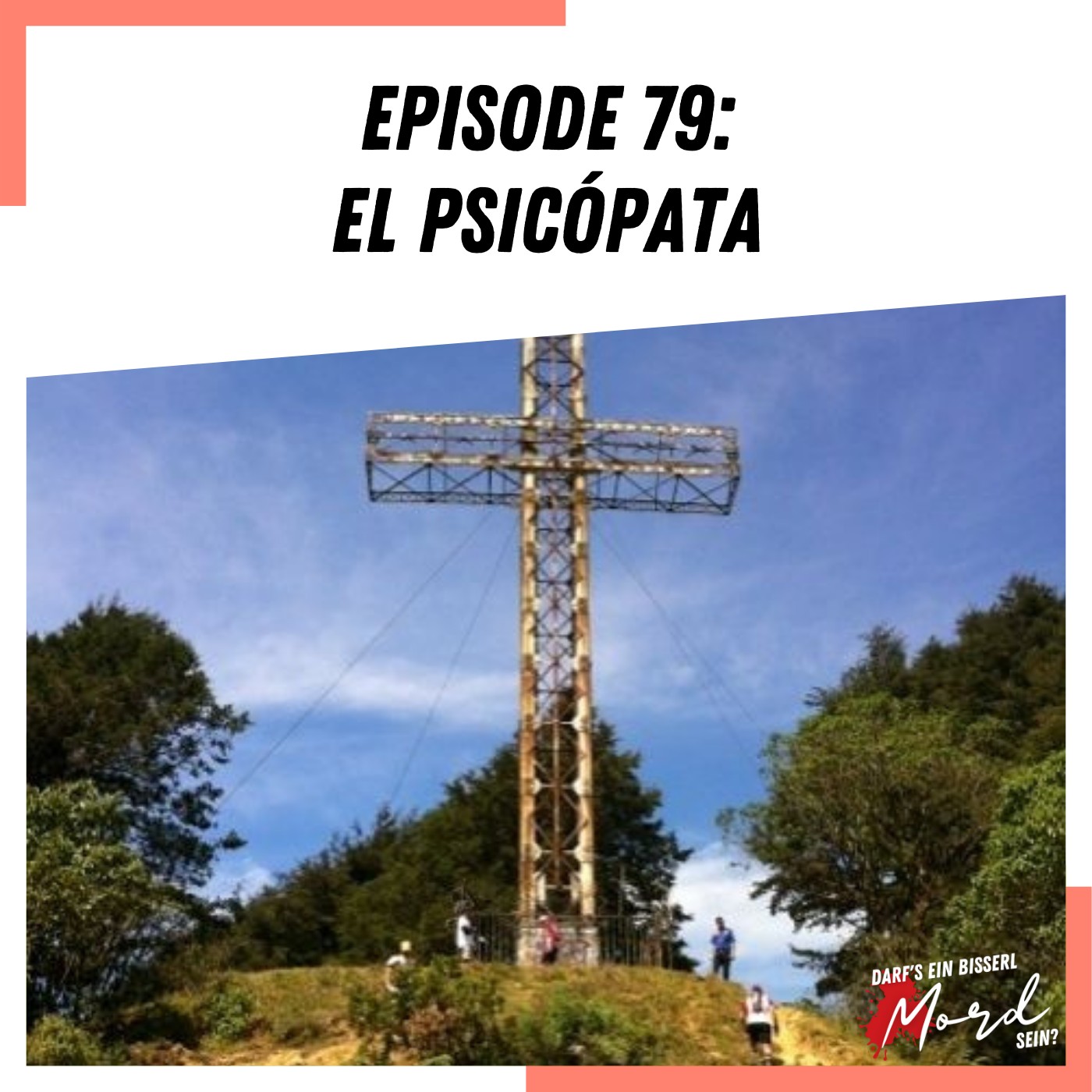 Episode 79: El Psicópata - UNGELÖST