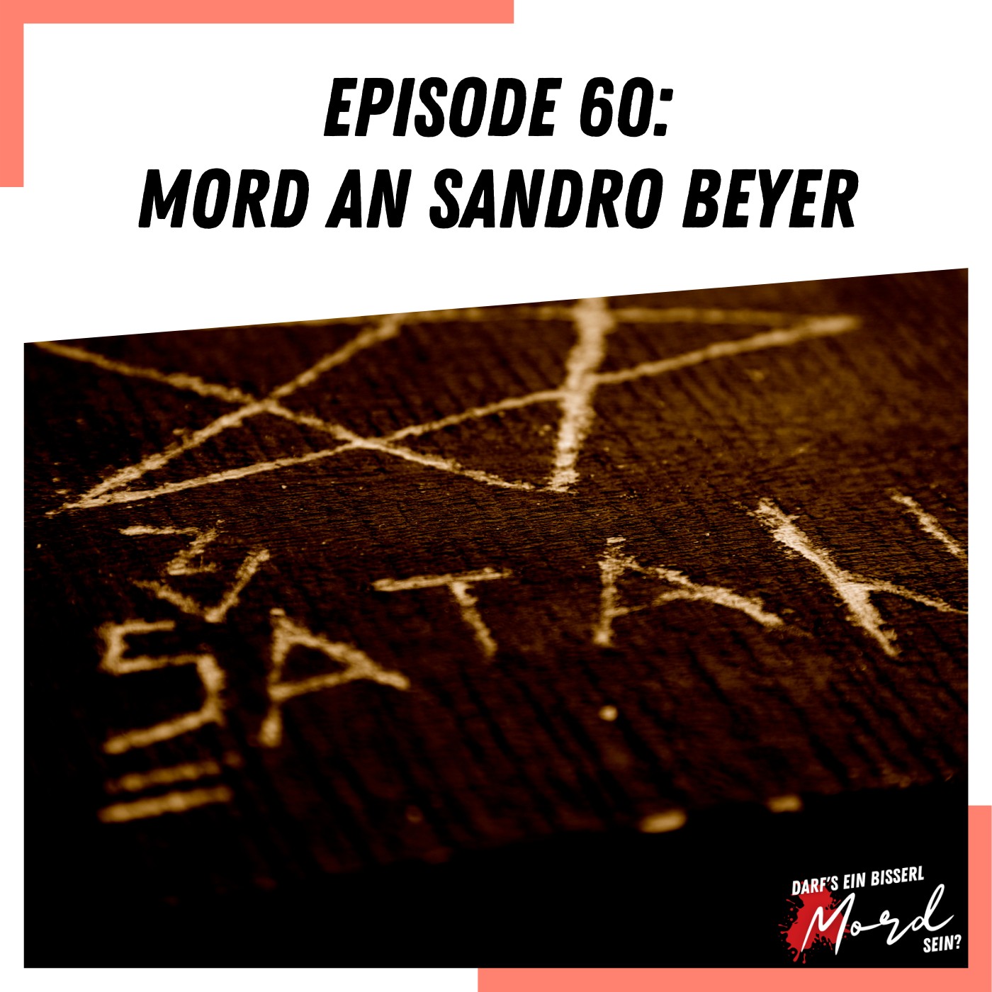 Episode 60: Mord an Sandro Beyer