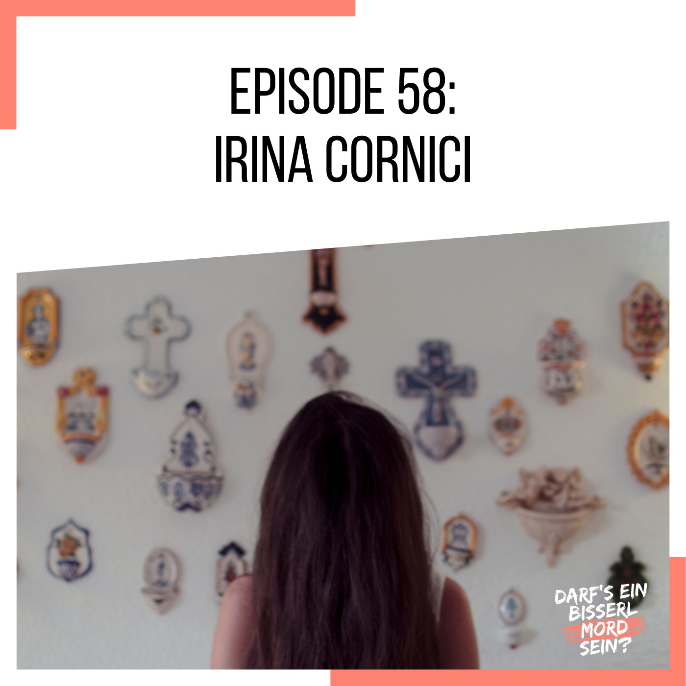 Episode 58: Der Exorzismus von Irina Cornici