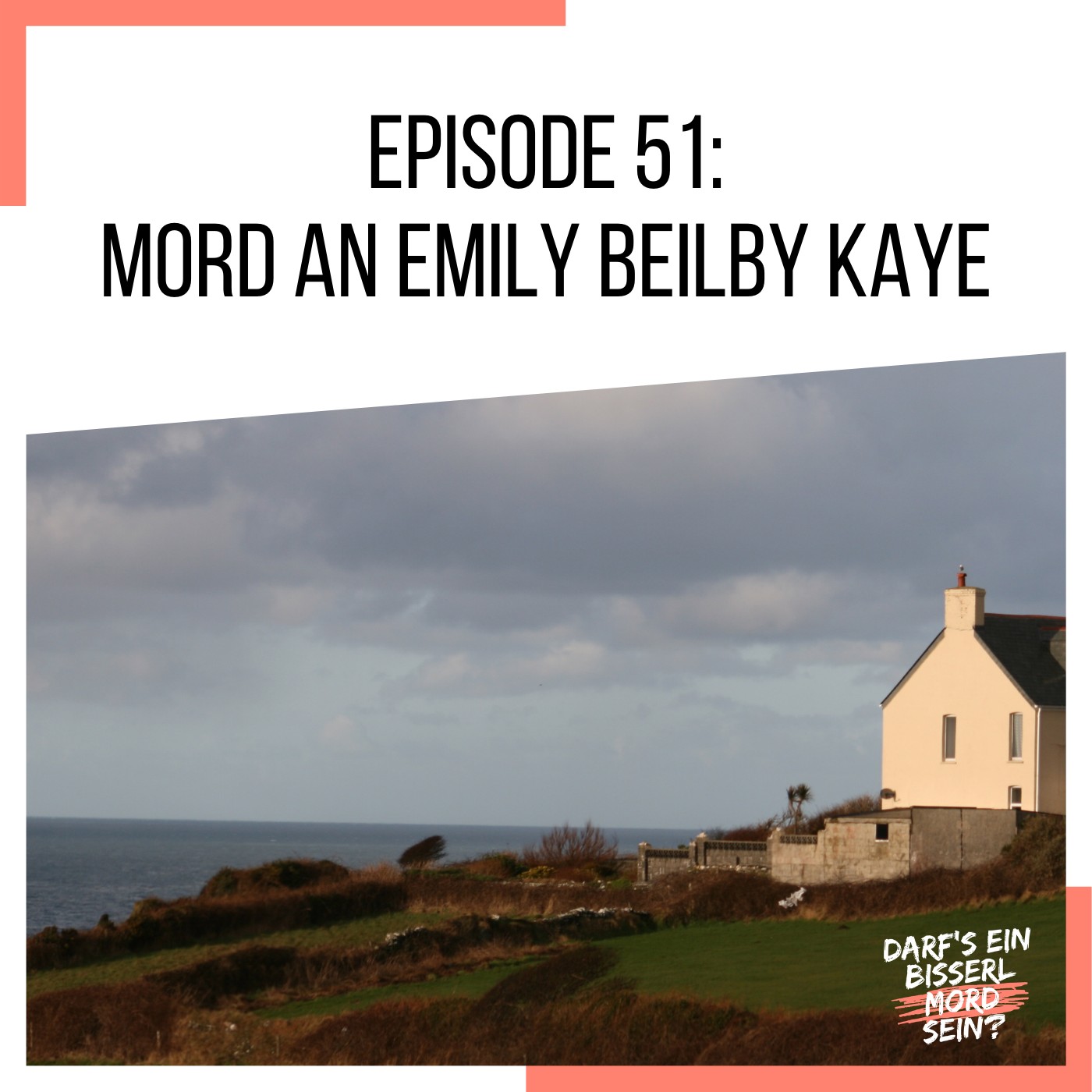 Episode 51: Mord an Emily Beilby Kaye