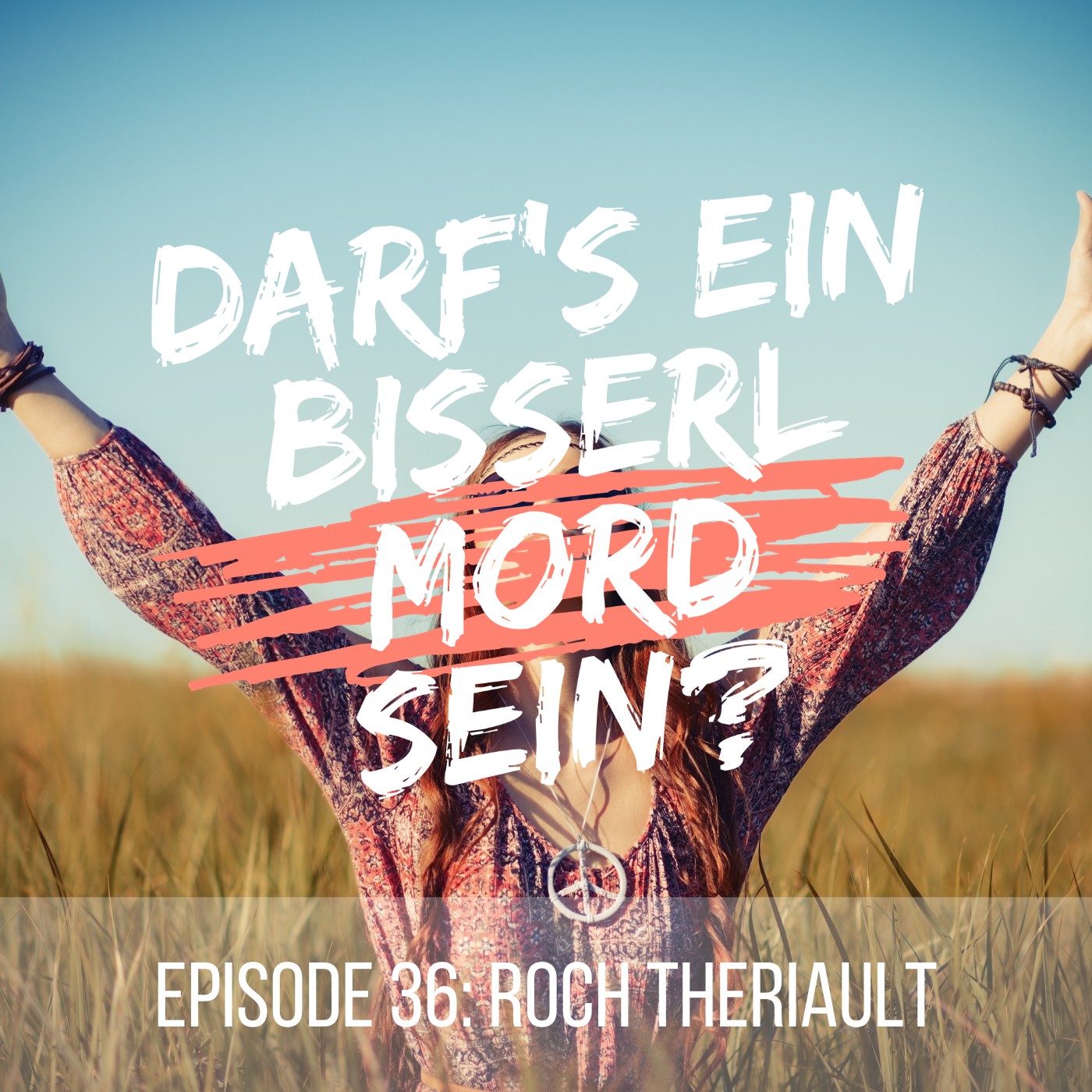 Episode 36: Roch Thériault (Teil 1 von 2)