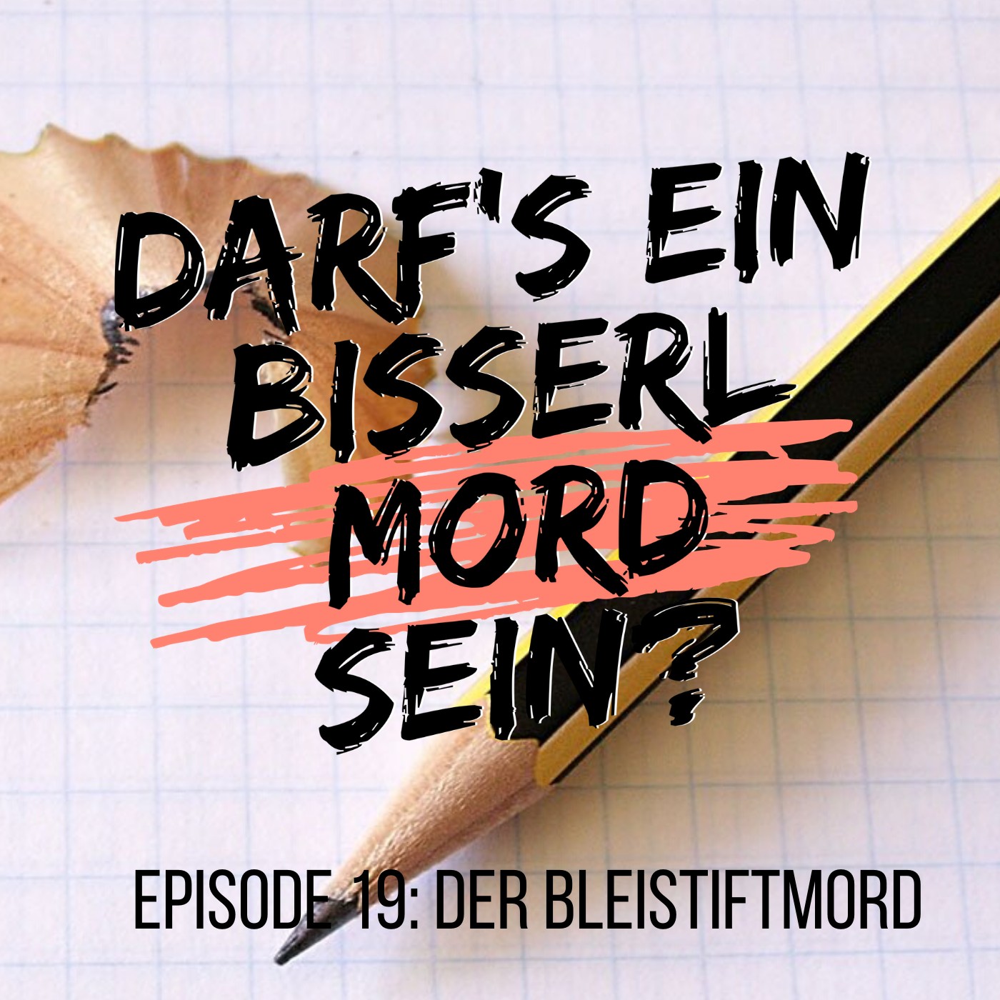 Episode 19: Der Bleistiftmord - UNGELÖST