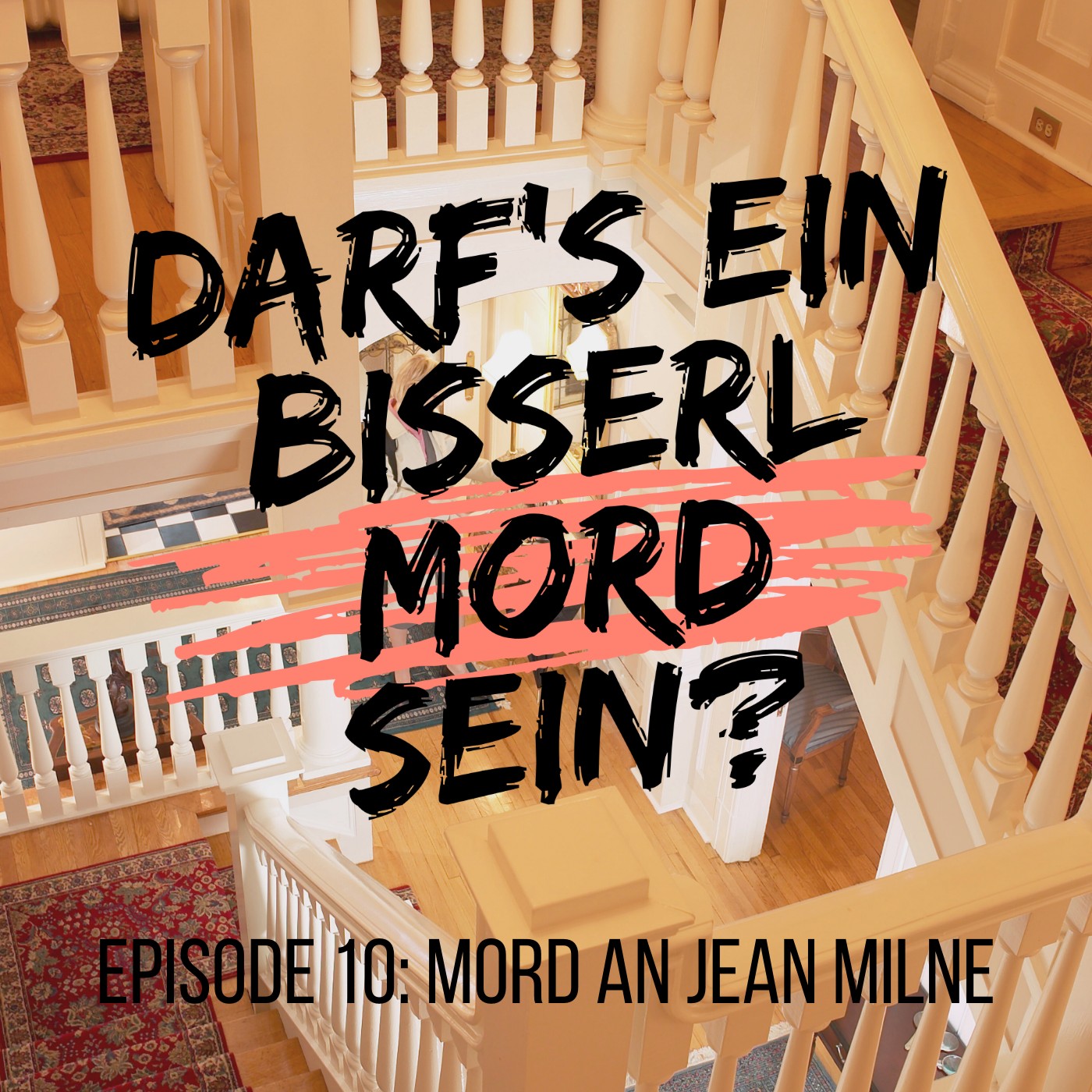 Episode 10: Mord an Jean Milne - UNGELÖST