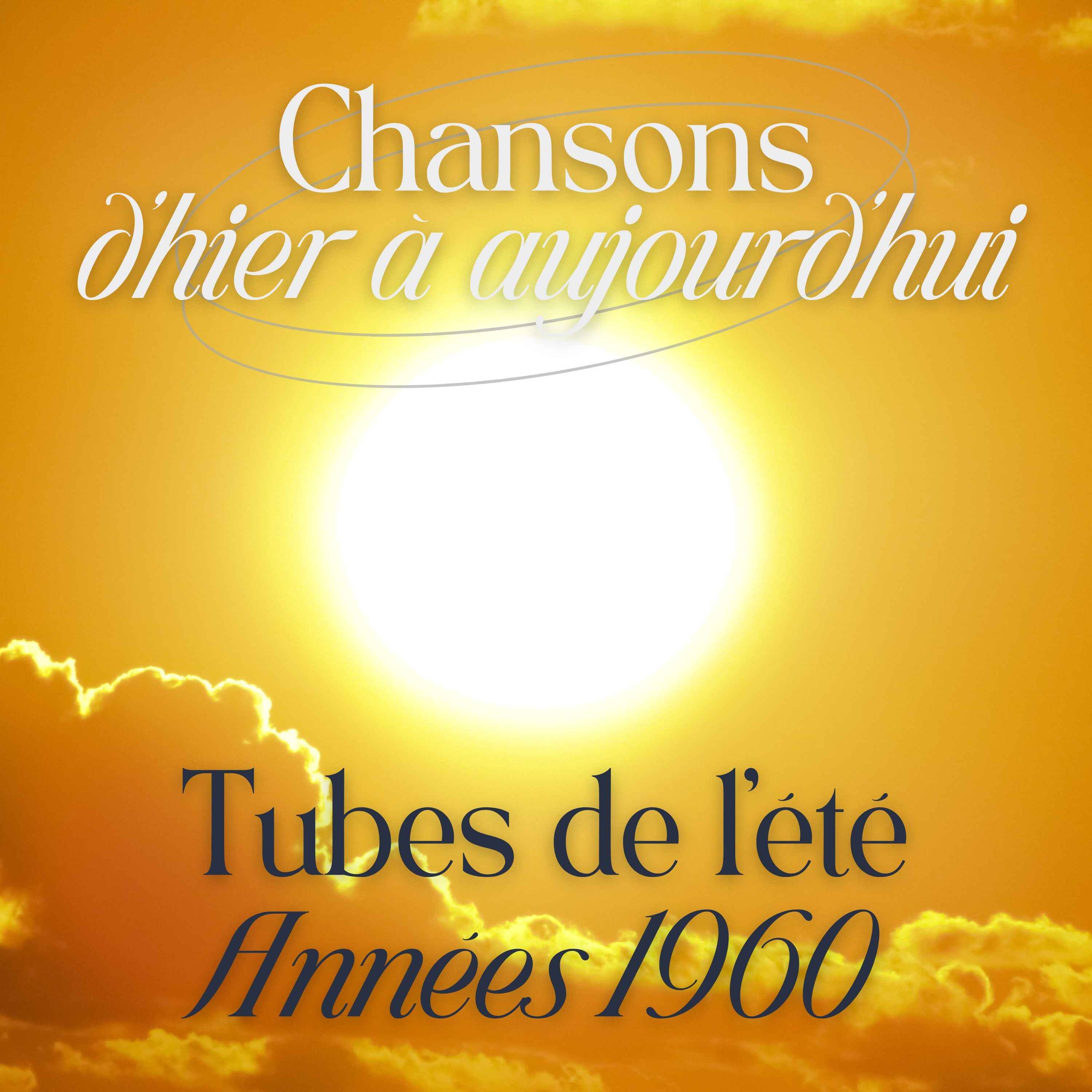 Tubes de l'été - Années 1960