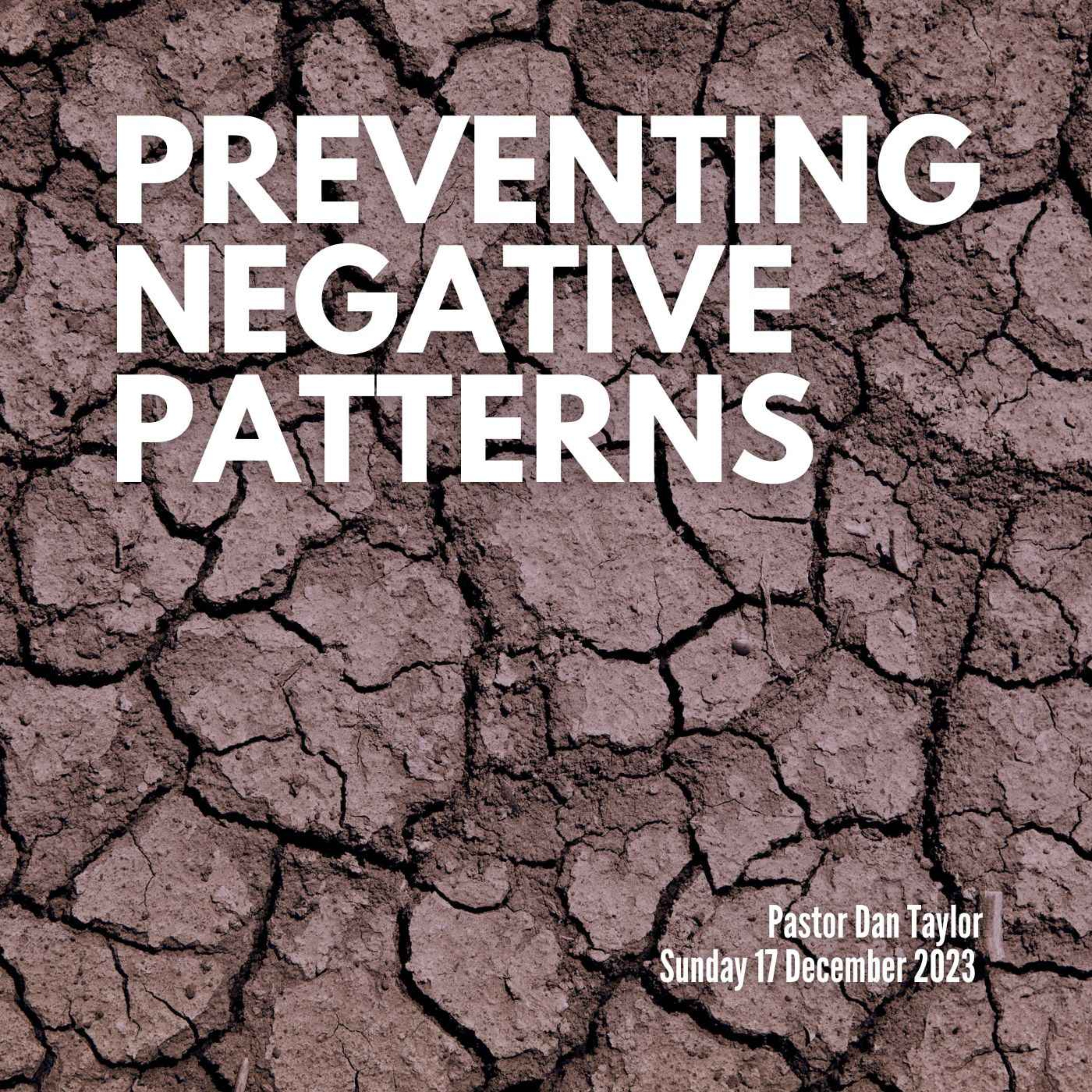 Preventing Negative Patterns