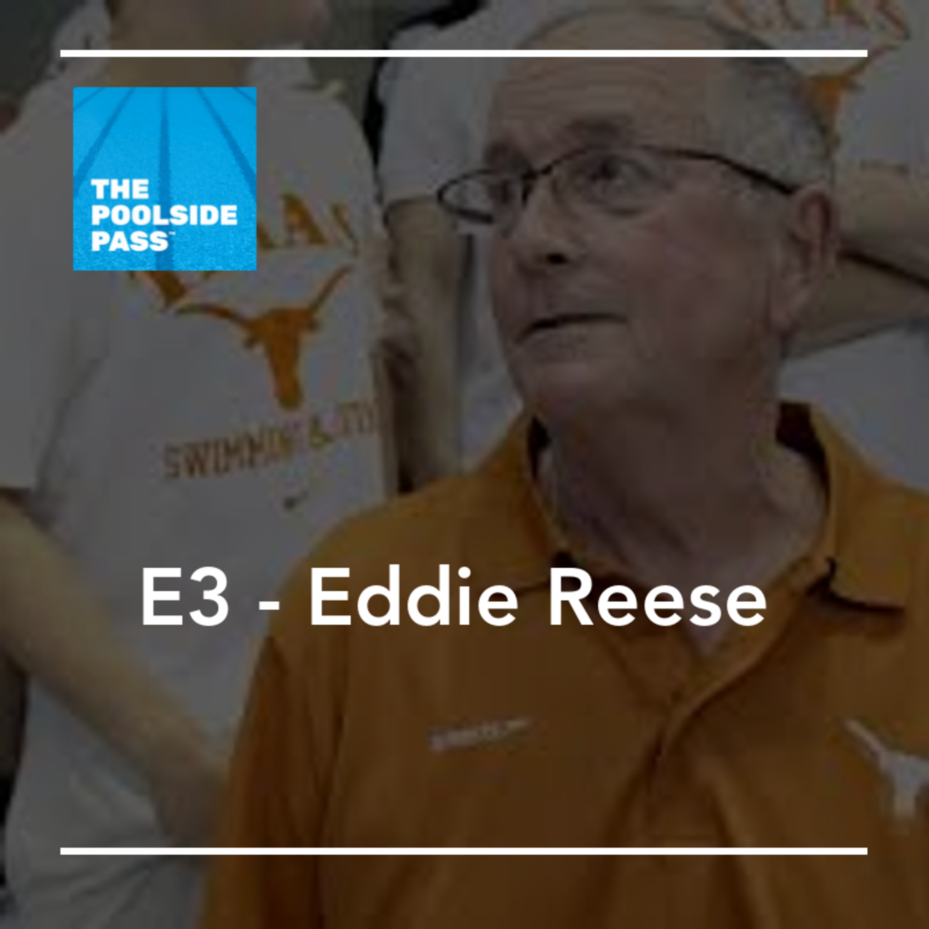 S3 E3 - Eddie Reese (If it doesn’t work don’t do it!)