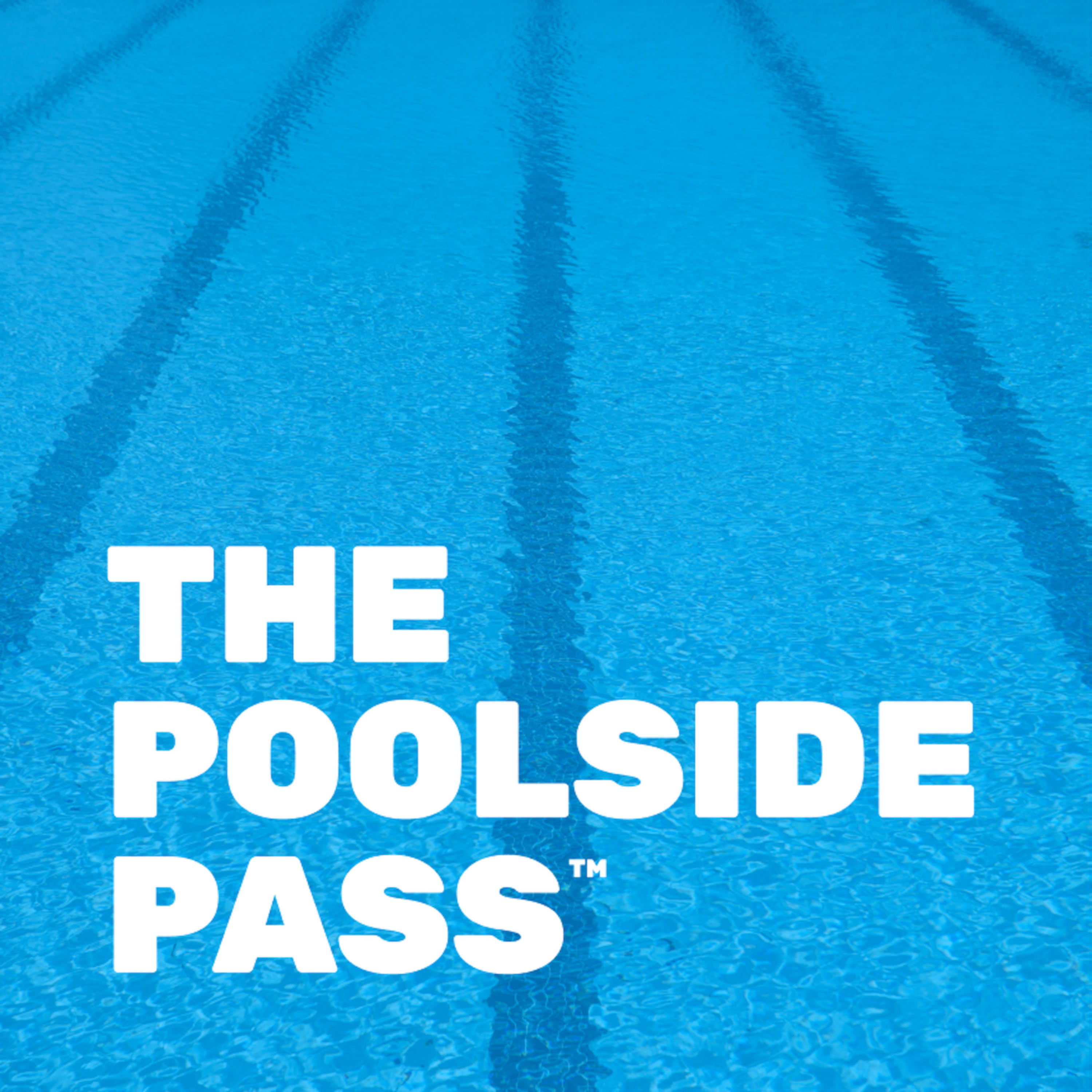 The Poolside Pass:The Poolside Pass