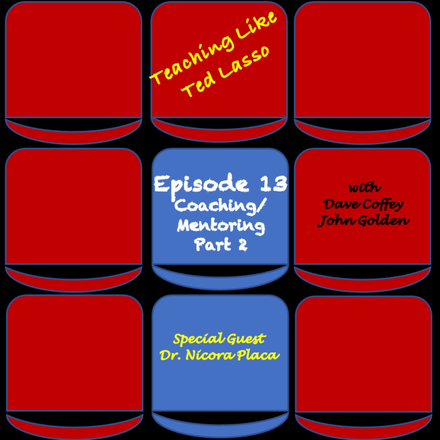 Teaching Like Ted Lasso