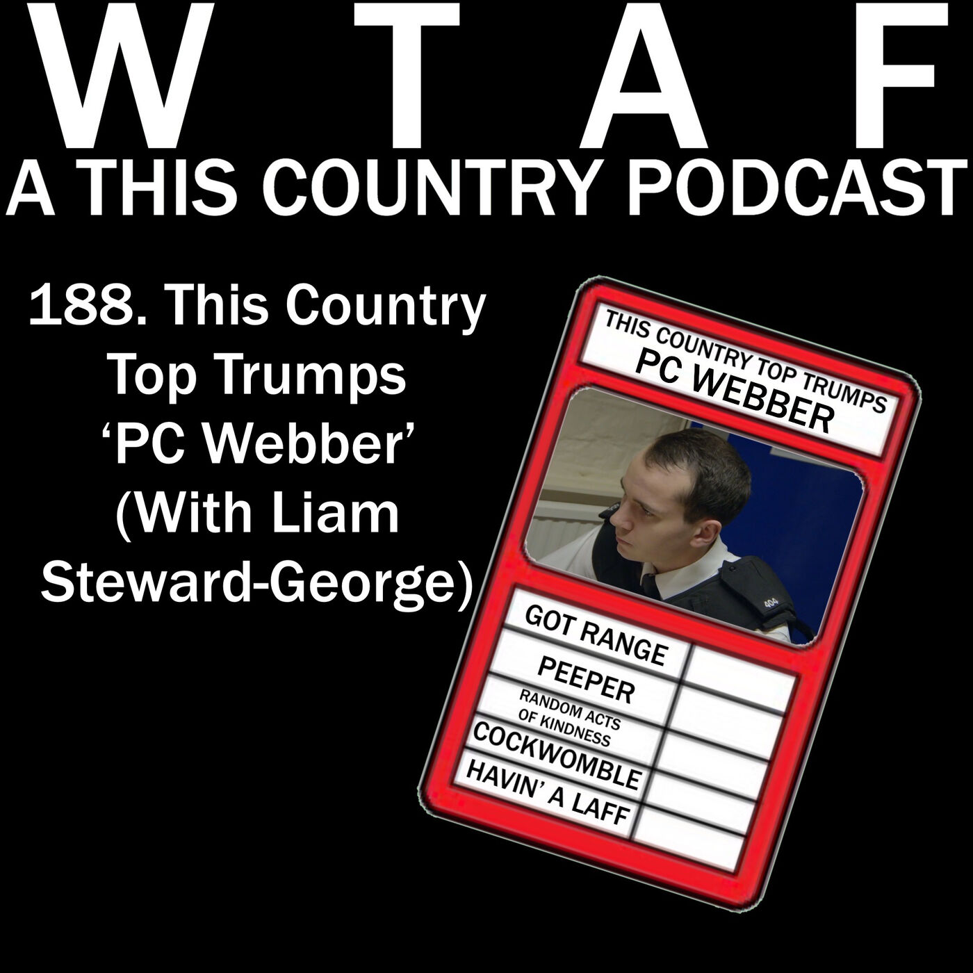 188. This Country Top Trumps - PC Webber (With Liam Steward-George)