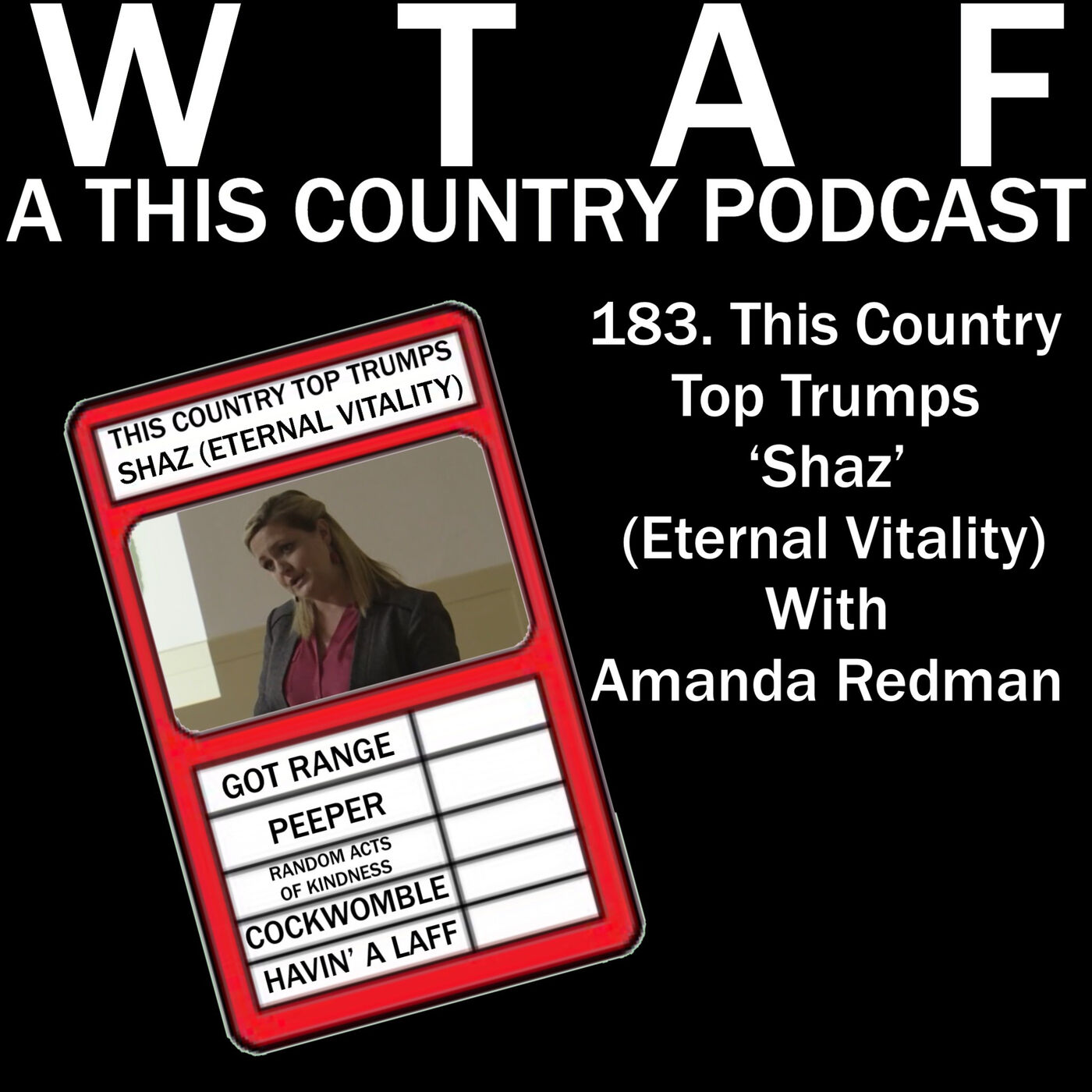 183. This Country Top Trumps 'Shaz' (With Amanda Redman)