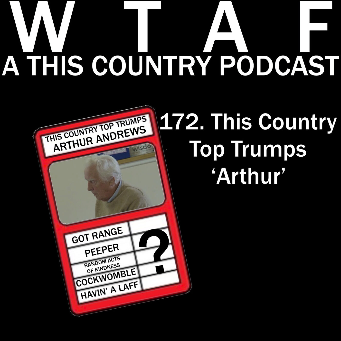 172. This Country Top Trumps - Arthur (with Patreon Peeper Doug)