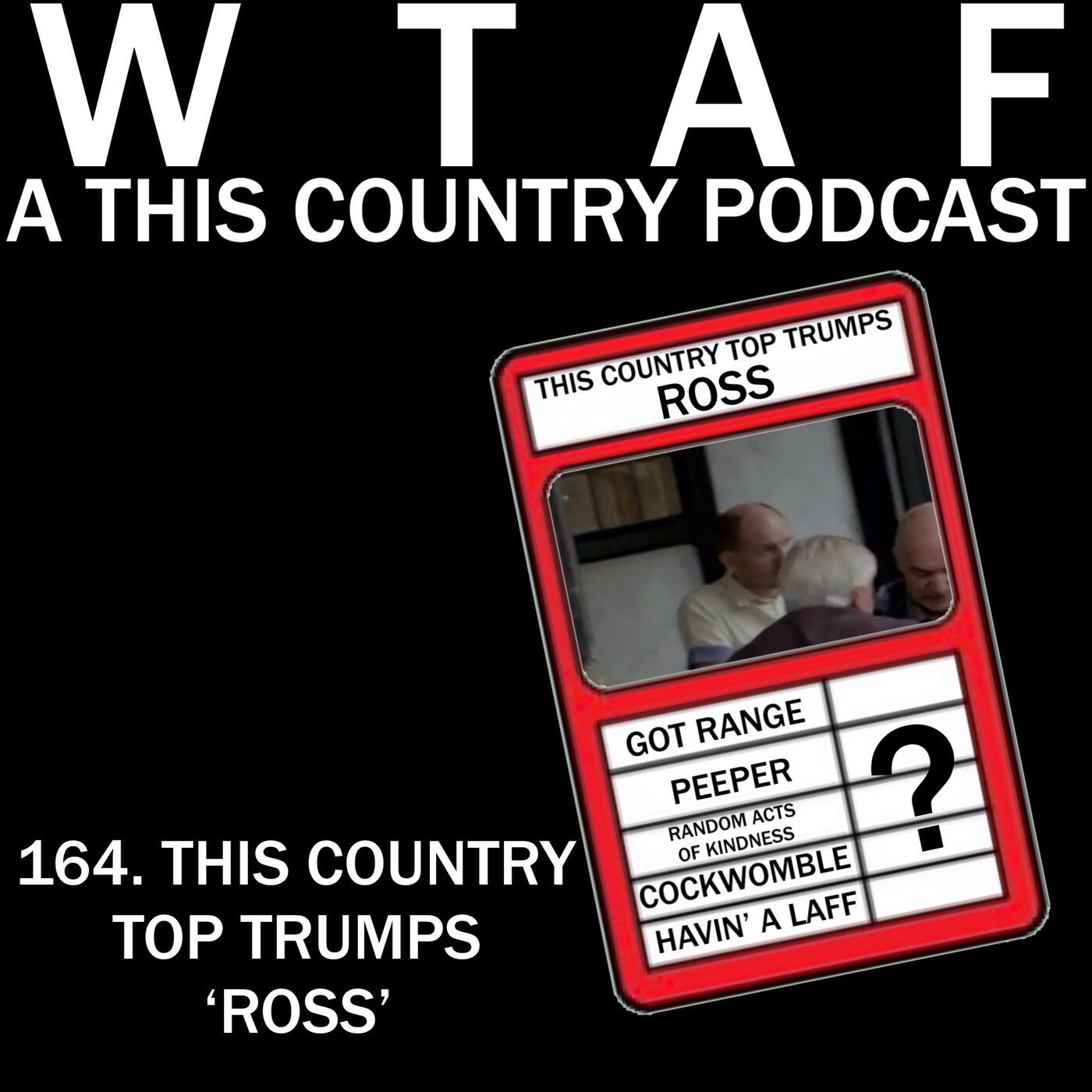164. This Country Top Trumps - Ross (with Peeper Amy)