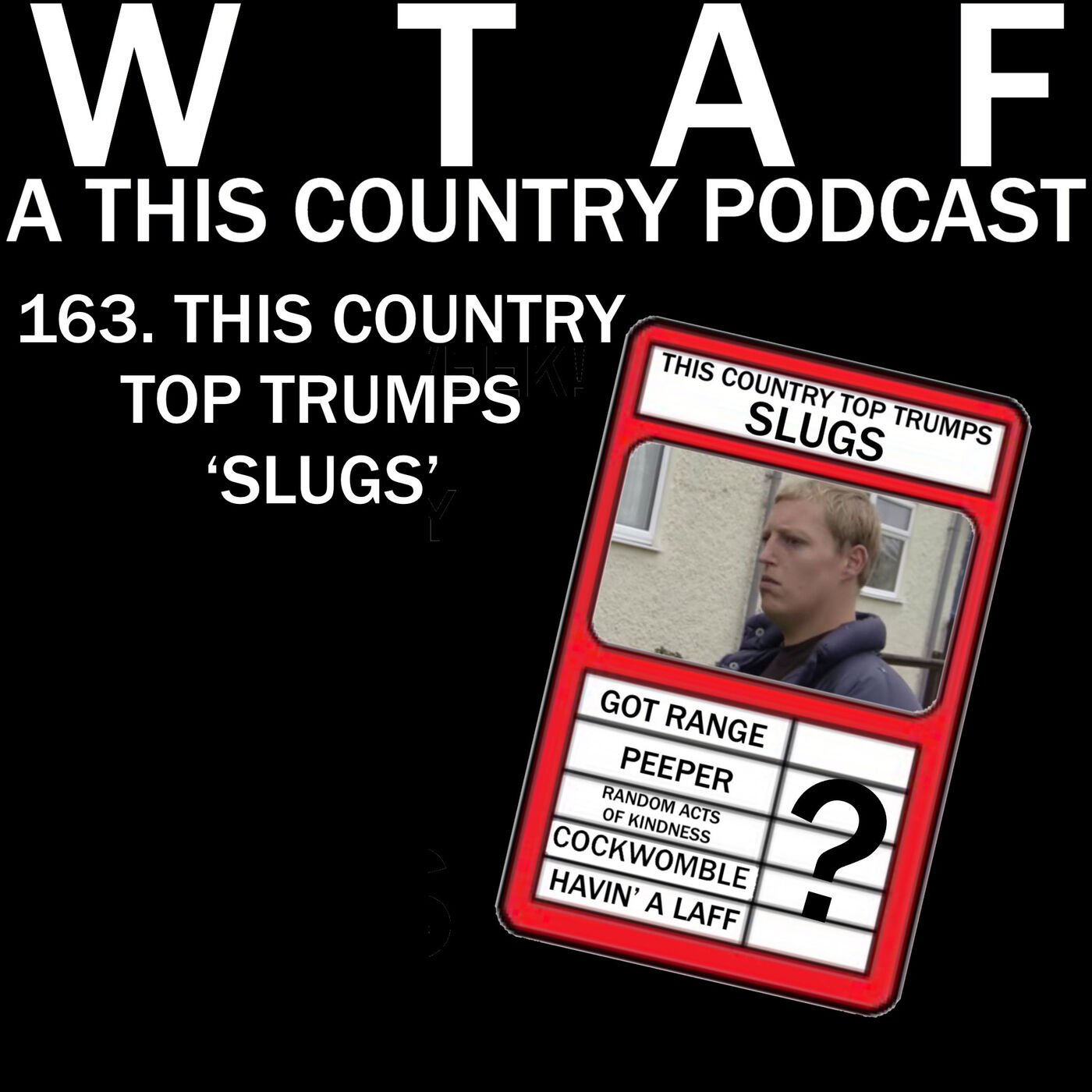 163. This Country Top Trumps - Slugs (with Ross Carpenter)