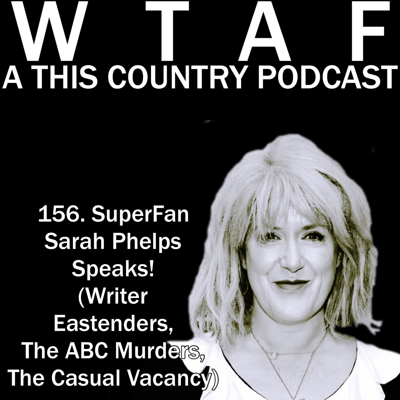 WTAF - A THIS COUNTRY PODCAST