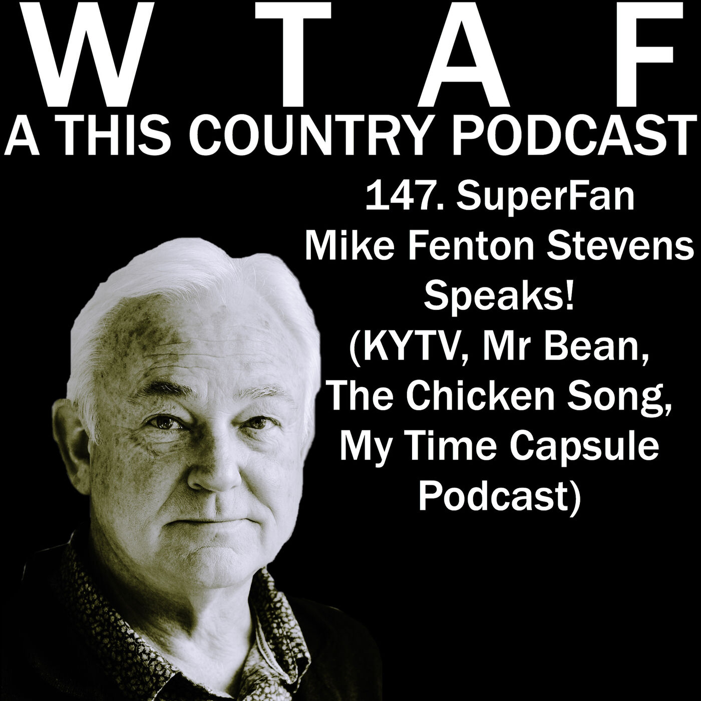 WTAF - A THIS COUNTRY PODCAST