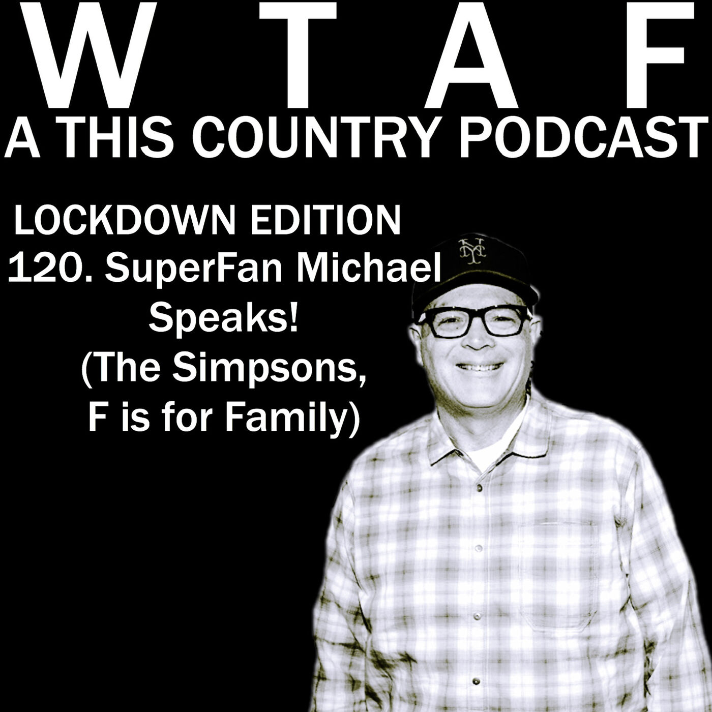 WTAF - A THIS COUNTRY PODCAST