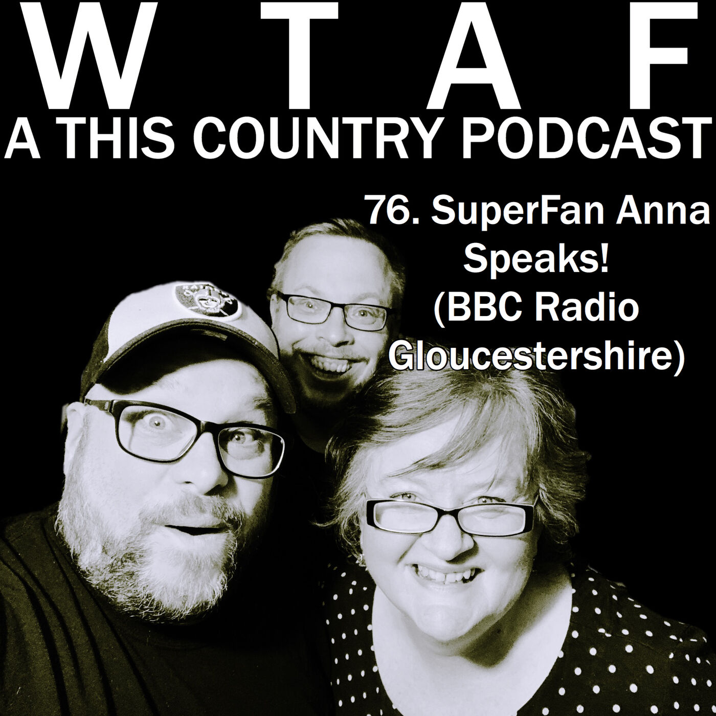 WTAF - A THIS COUNTRY PODCAST