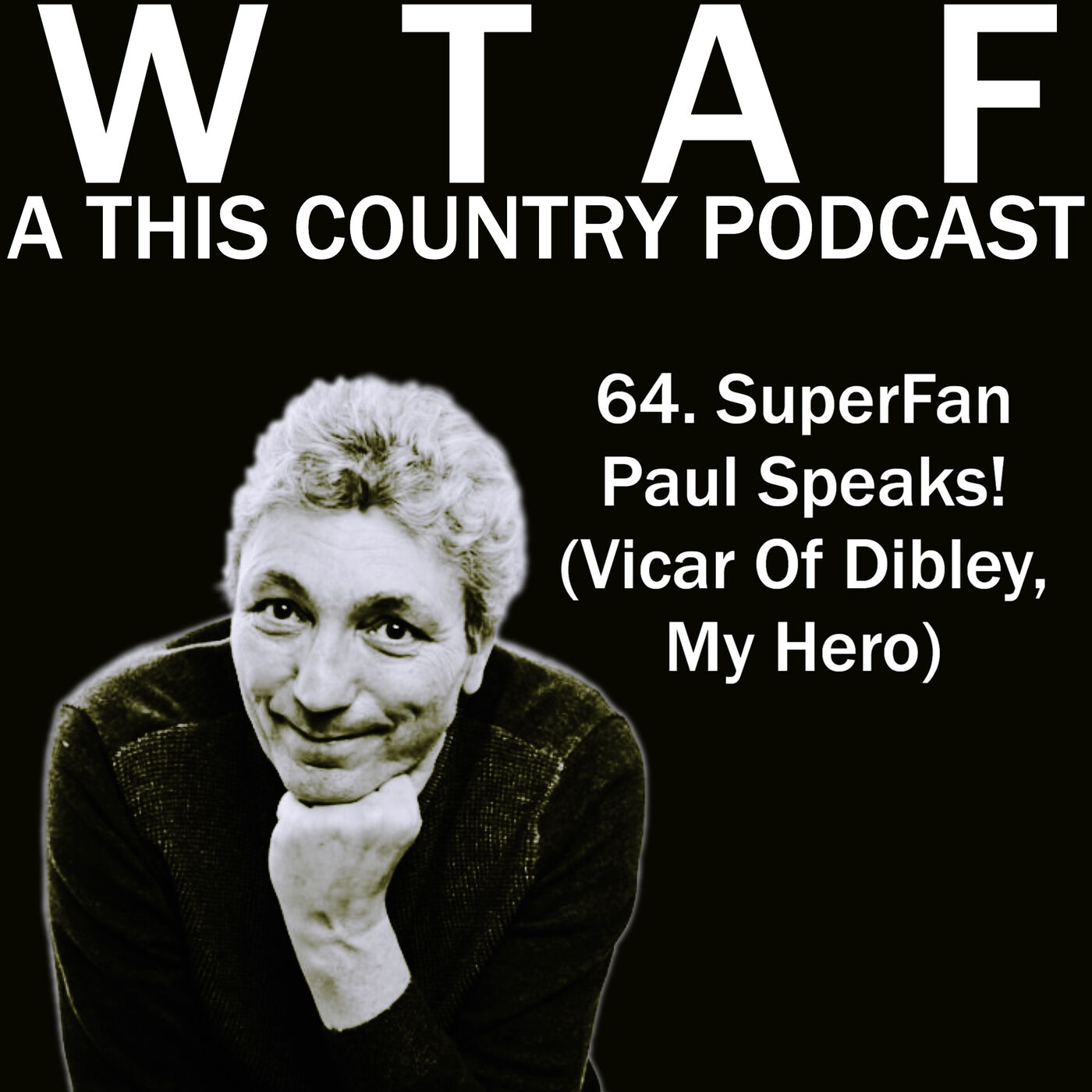 WTAF - A THIS COUNTRY PODCAST