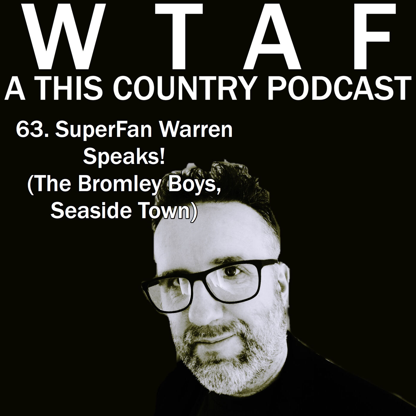 WTAF - A THIS COUNTRY PODCAST