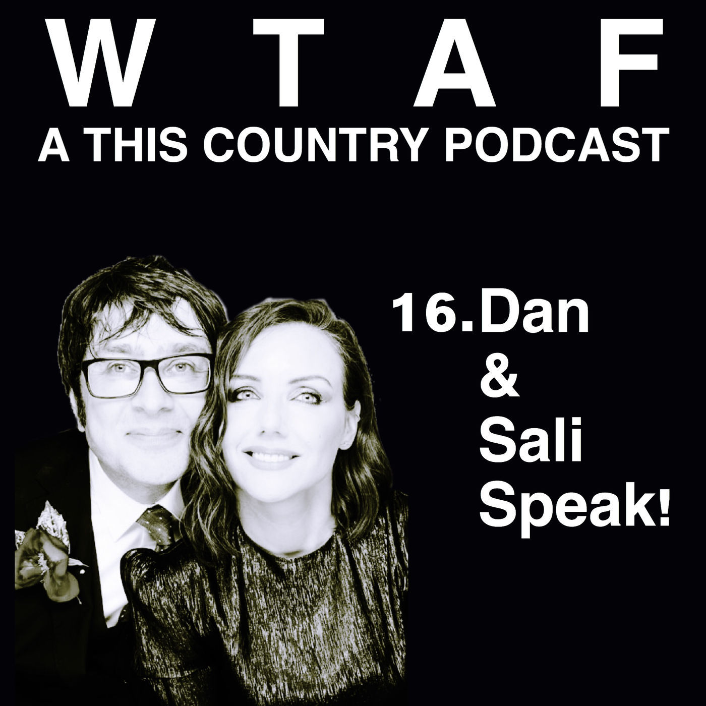 WTAF - A THIS COUNTRY PODCAST