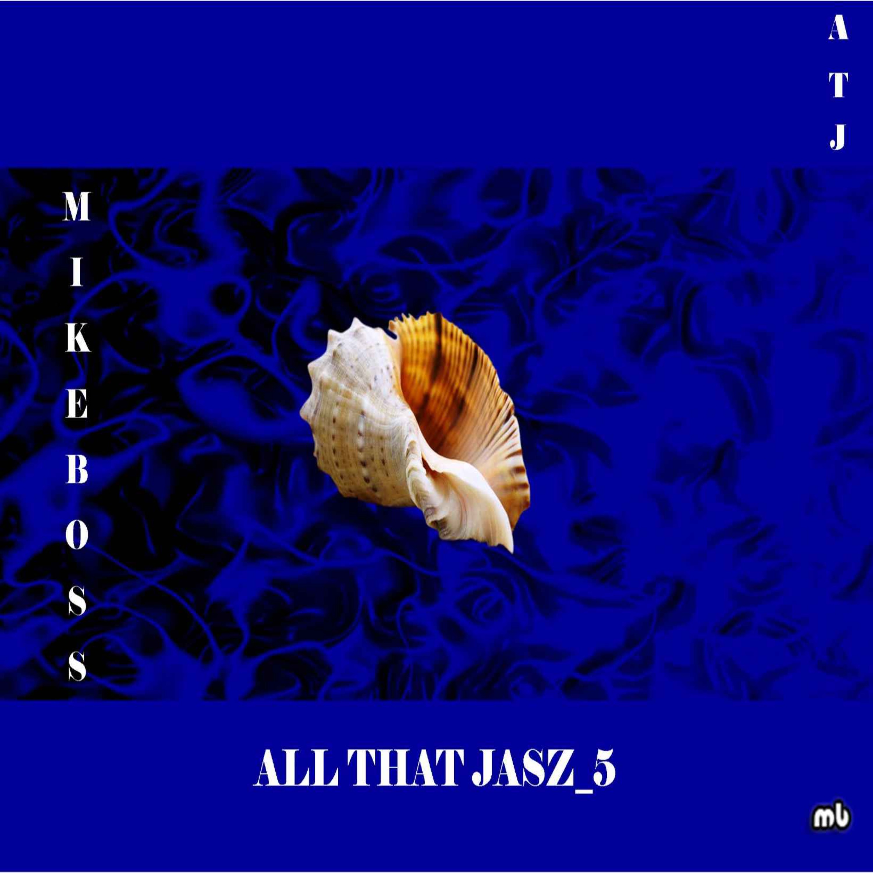 cover art for ALL THAT JASZ 5