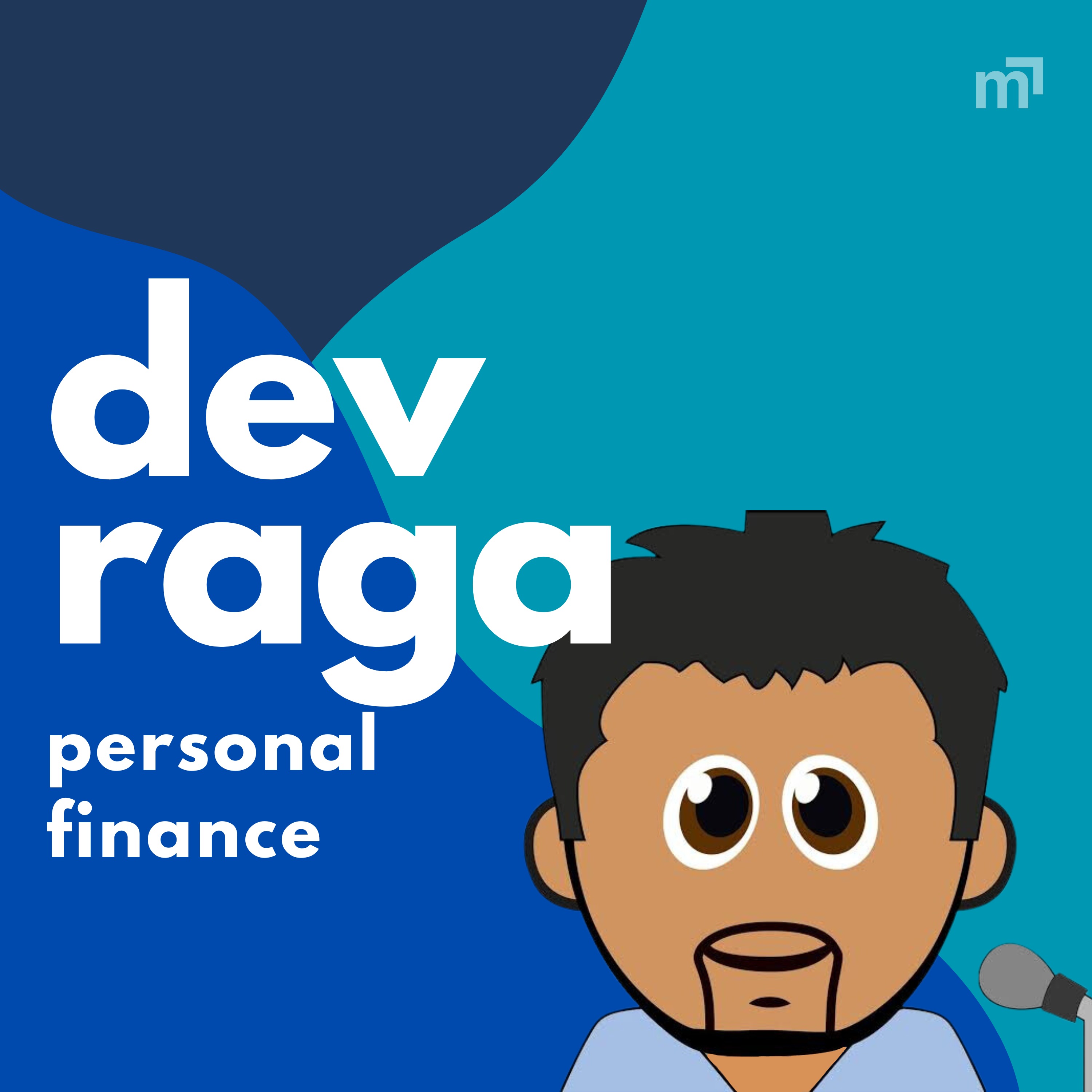 Dev Raga Personal Finance:this is money